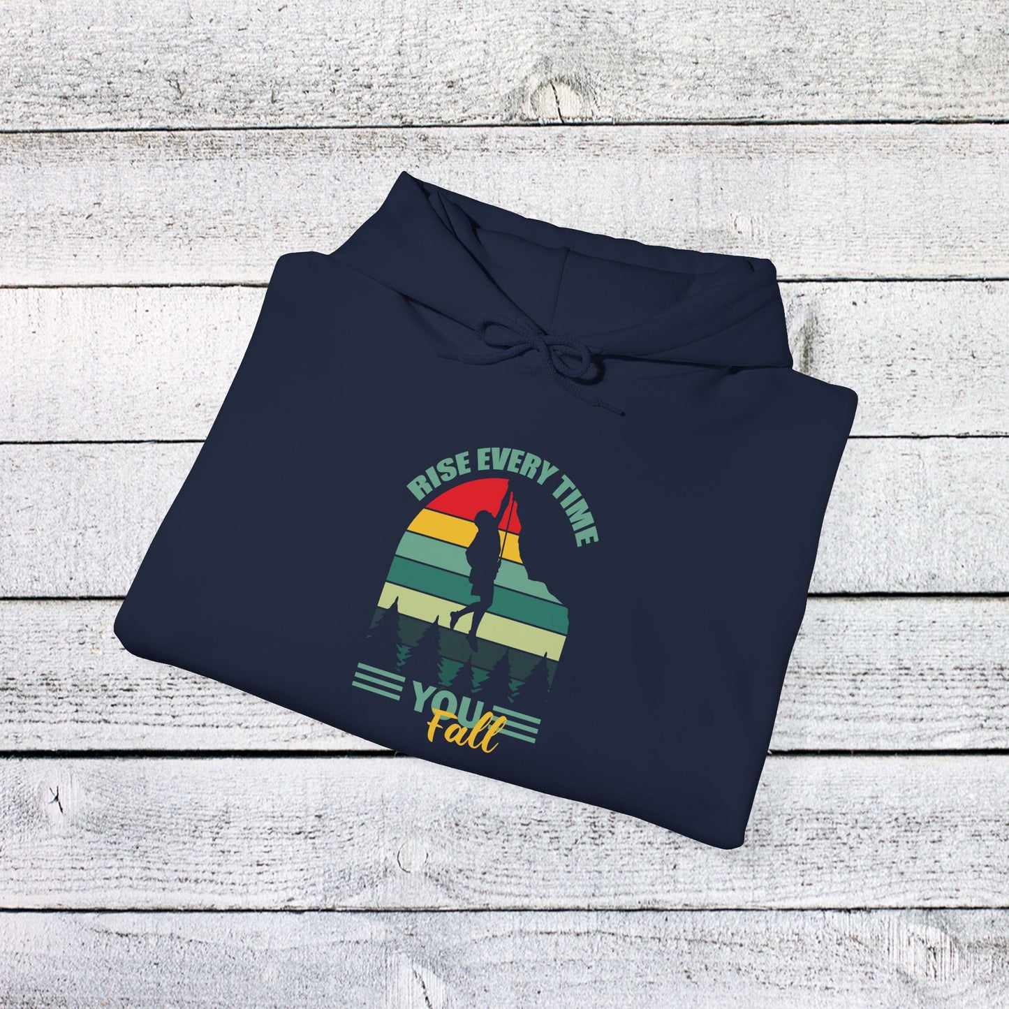 unisex heavy blend™ hooded sweatshirt - rise every time you fall - resilience quote