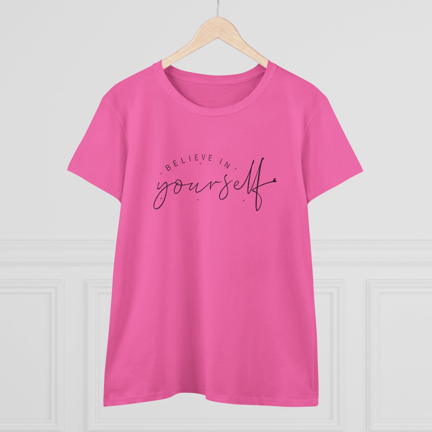 women's midweight cotton tee - believe in yourself - classic self-esteem booster