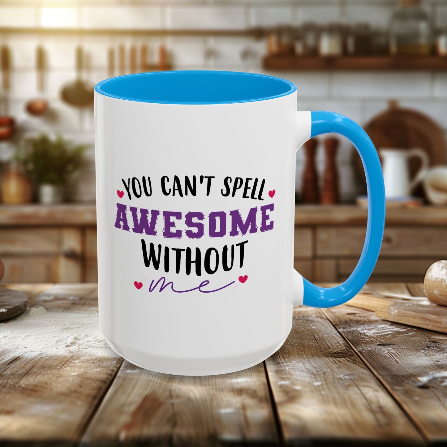 colorful mugs (11oz, 15oz) - you can’t spell awesome without me - funny confidence quote