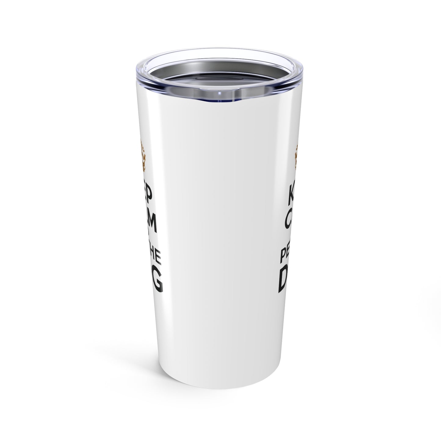 tumbler 20oz - keep calm and pet the dog | funny dog lover gift | cute pet quote design
