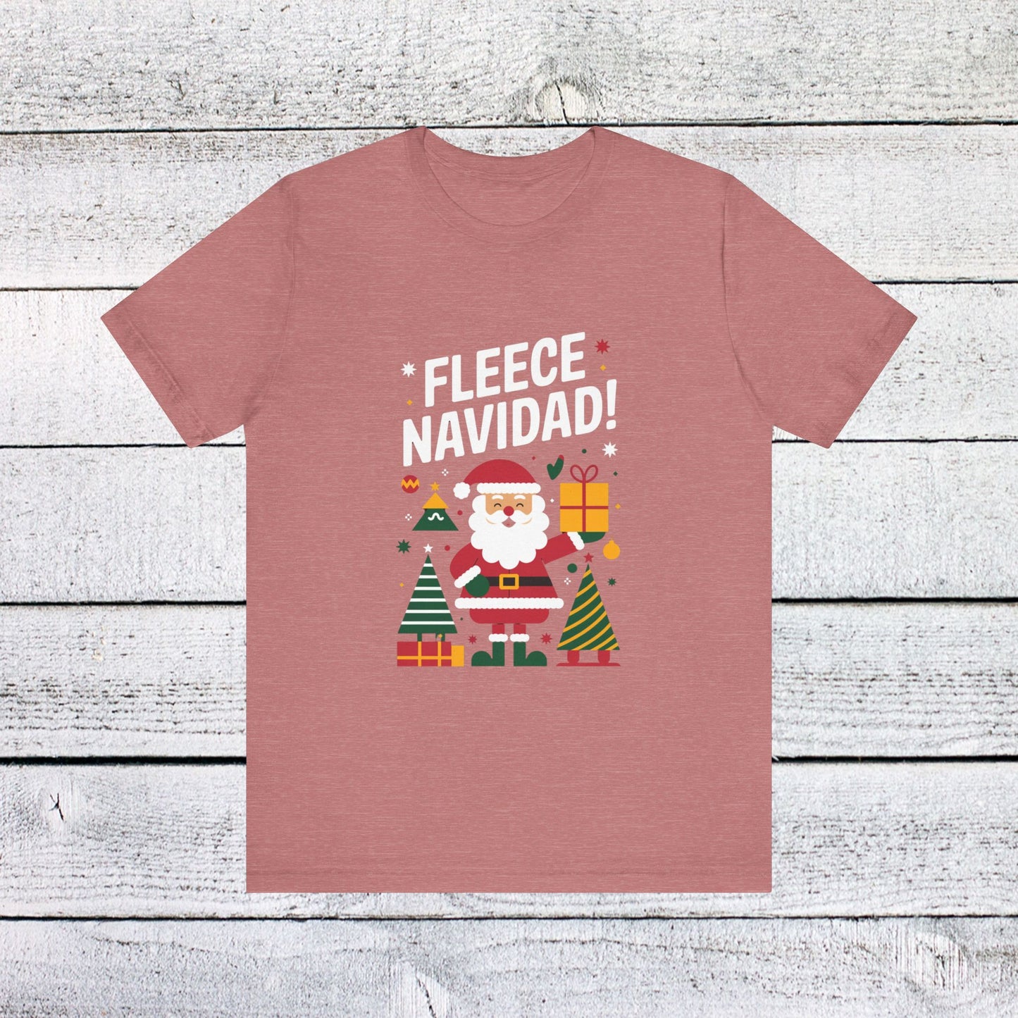 men & women christmas t-shirt. fleece navidad! unisex christmas t-shirt.