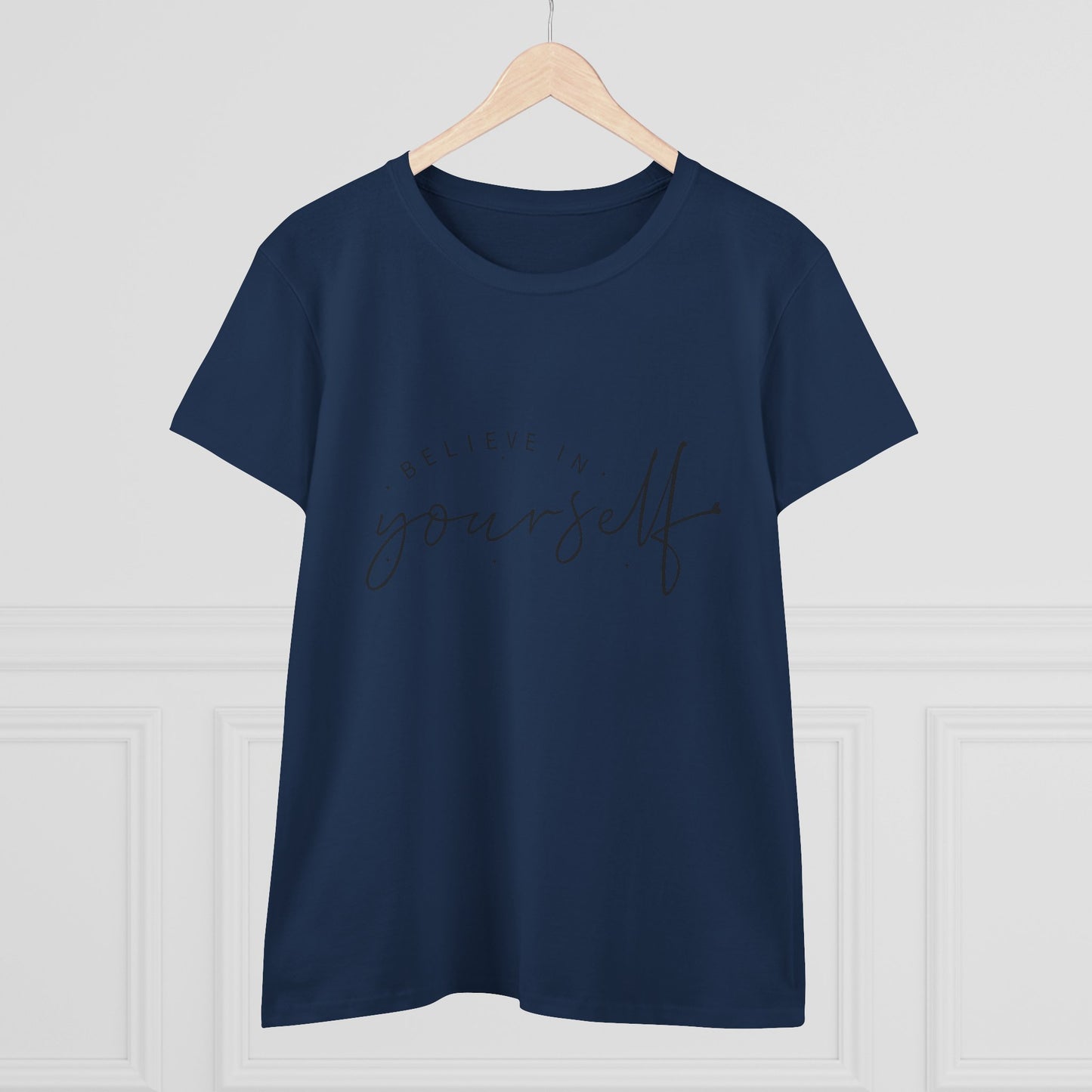 women's cotton tee: believe in yourself design