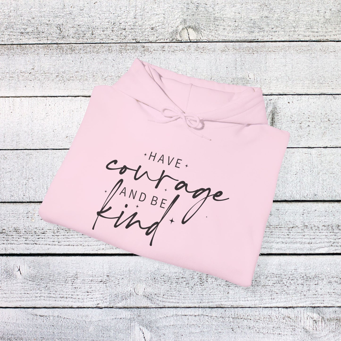unisex heavy blend™ hooded sweatshirt - have courage and be kind - graceful strength quote