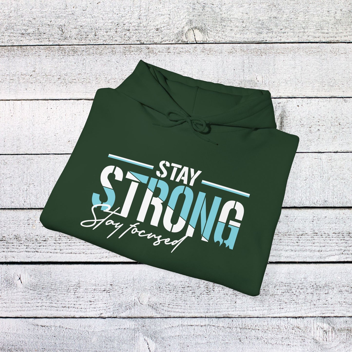 unisex heavy blend™ hooded sweatshirt - stay strong - simple motivation design