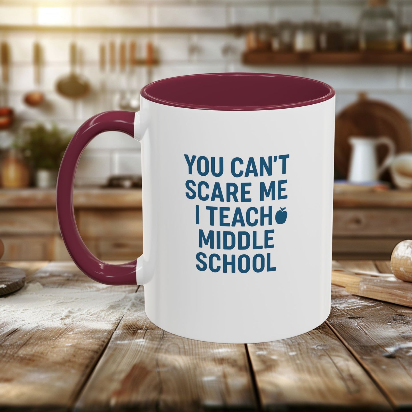 funny middle school teacher mug - you can't scare me. teachers with attitude.