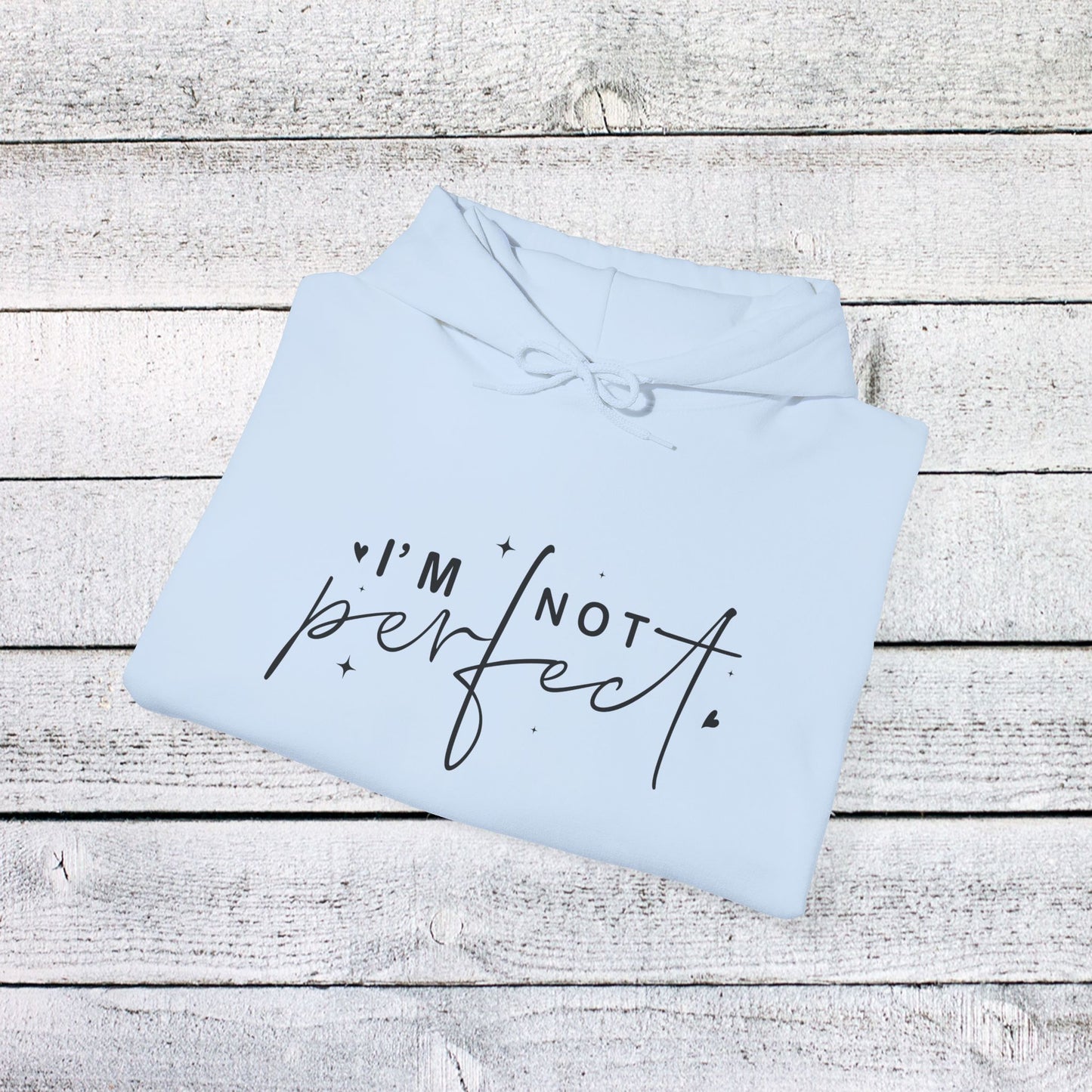 unisex heavy blend™ hooded sweatshirt - i’m not perfect - self-acceptance quote