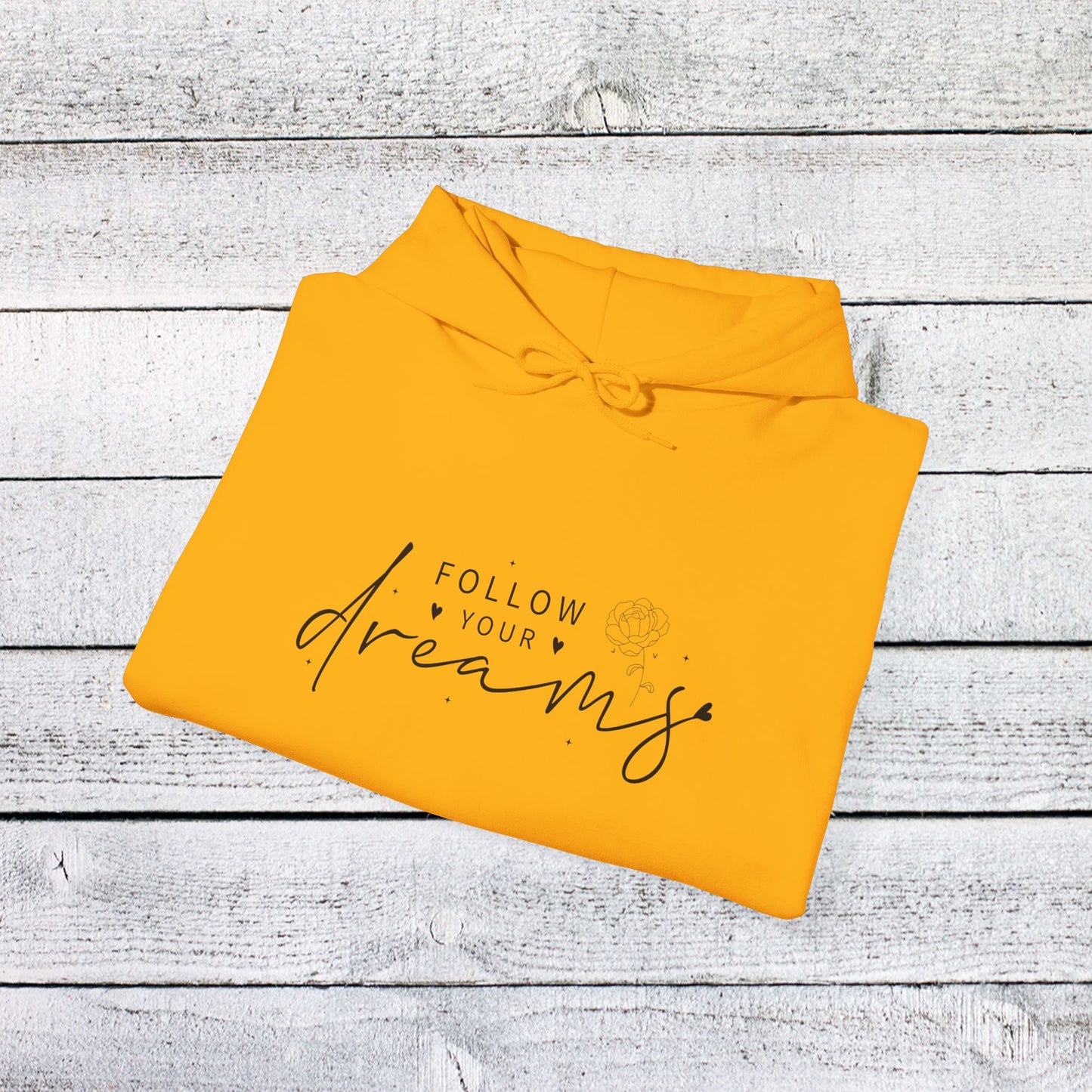 unisex heavy blend™ hooded sweatshirt - follow your dreams - dream big quote