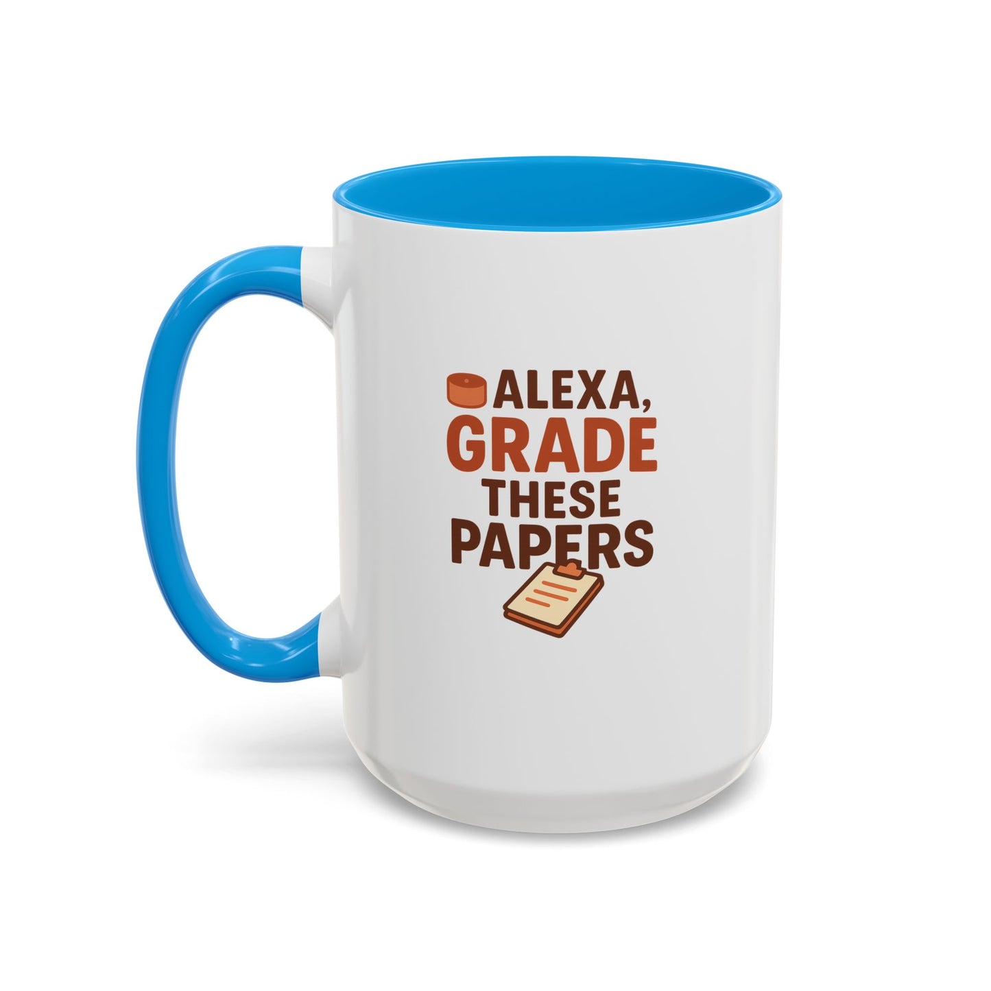 funny coffee mug - 'alexa, grade these papers' - colorful ceramic cup for teachers and students. teachers with attitude.