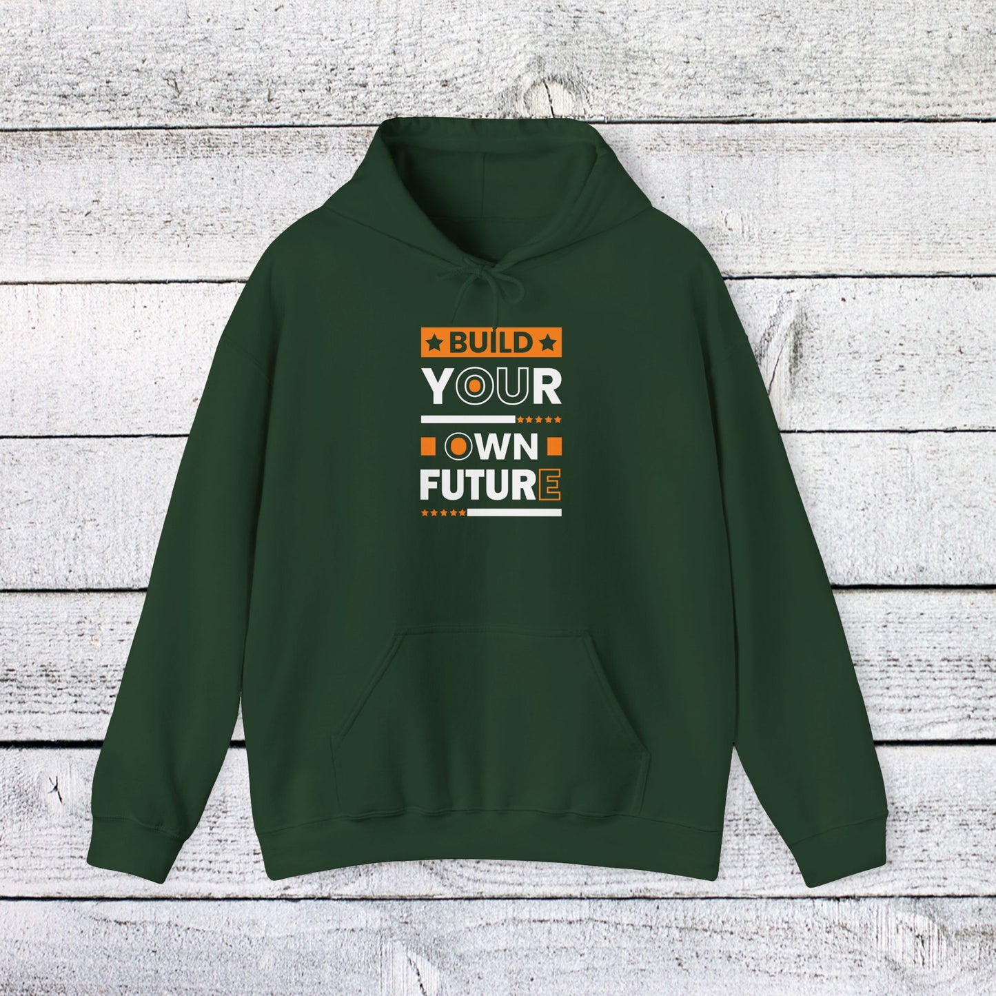 unisex heavy blend™ hooded sweatshirt - build your own future - empowerment message
