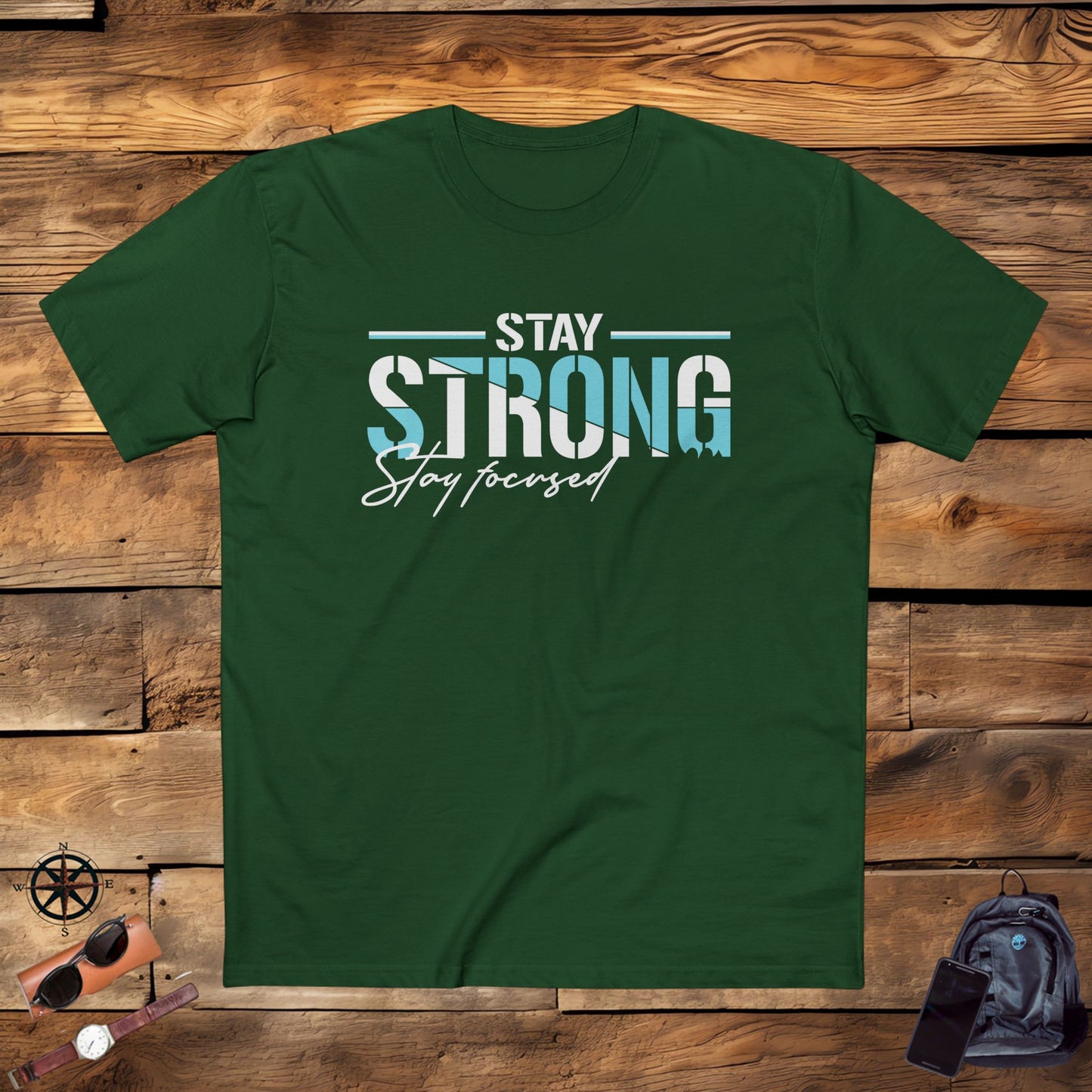 adult staple tee - stay strong - simple motivation design