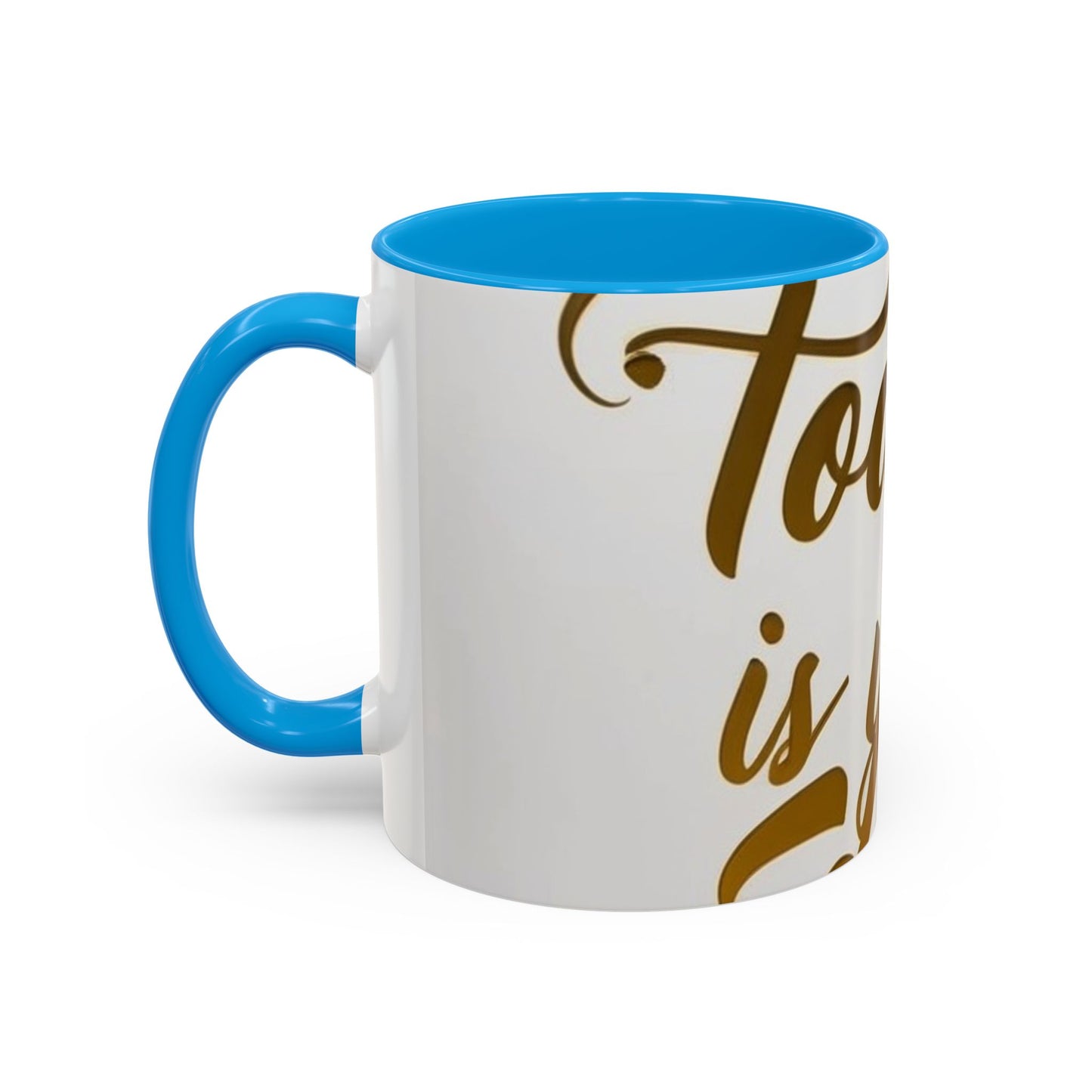 bright & inspirational today is your day mug - perfect gift