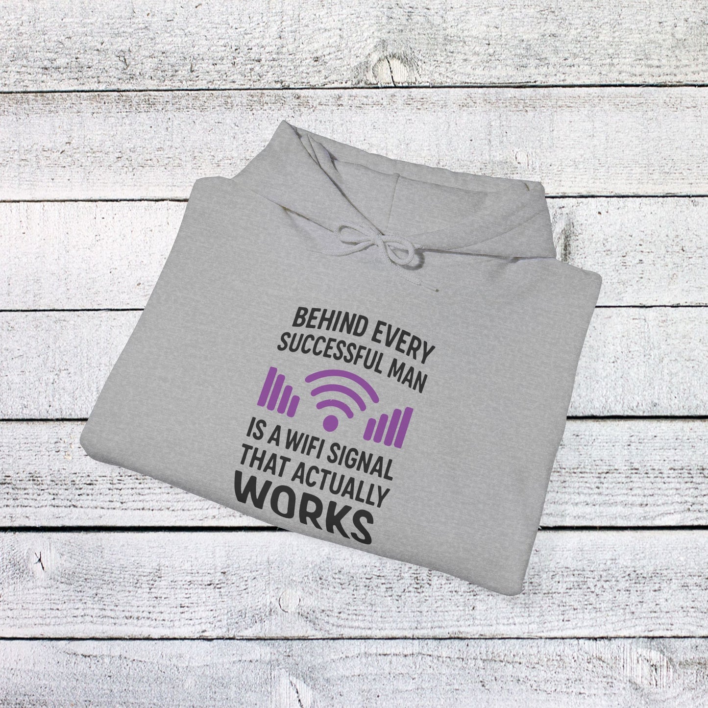 unisex heavy blend™ hooded sweatshirt - behind every successful man is a wifi signal that works