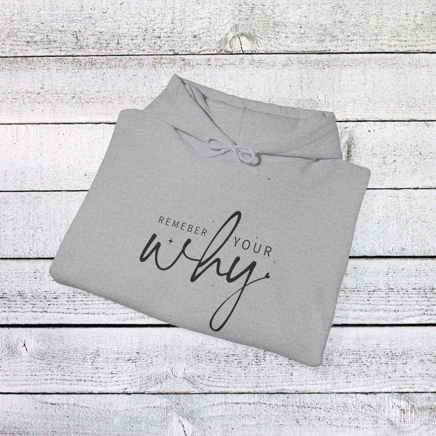 unisex heavy blend™ hooded sweatshirt - remember your why - purpose driven motivation