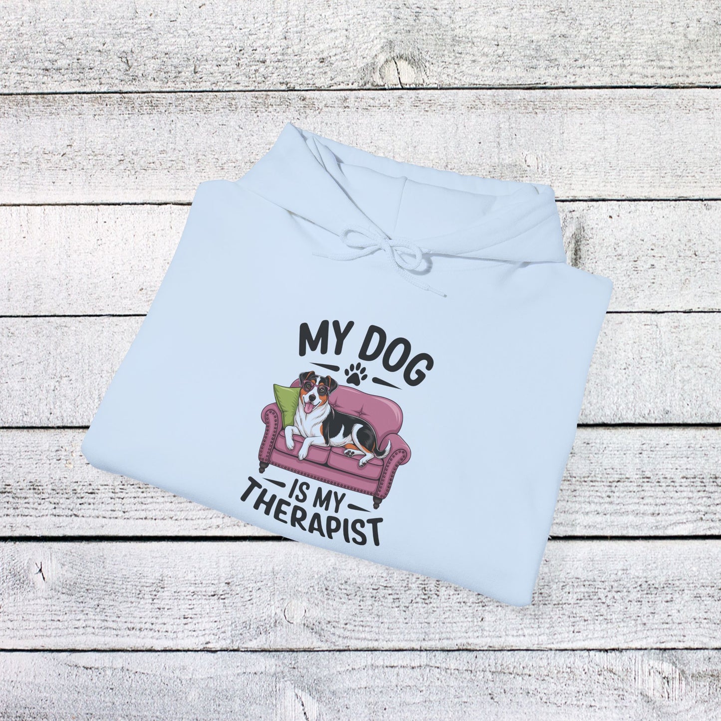 unisex heavy blend™ hooded sweatshirt - my dog is my therapist | funny dog lover gift | cute pet quote design