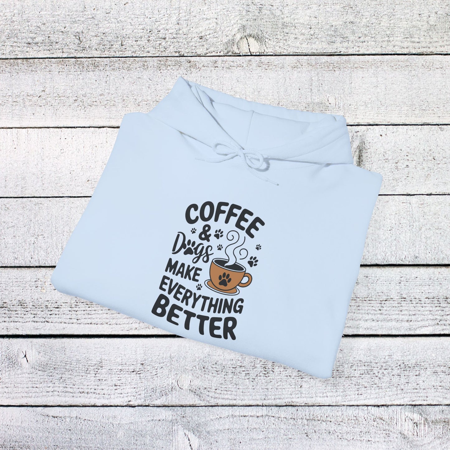 unisex heavy blend™ hooded sweatshirt - coffee and dogs make everything better | funny dog lover gift | cute pet quote design