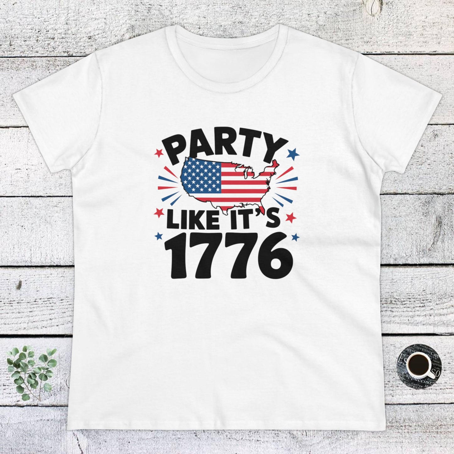 women's t-shirt, women's tee, funny gift, party like its 1776!