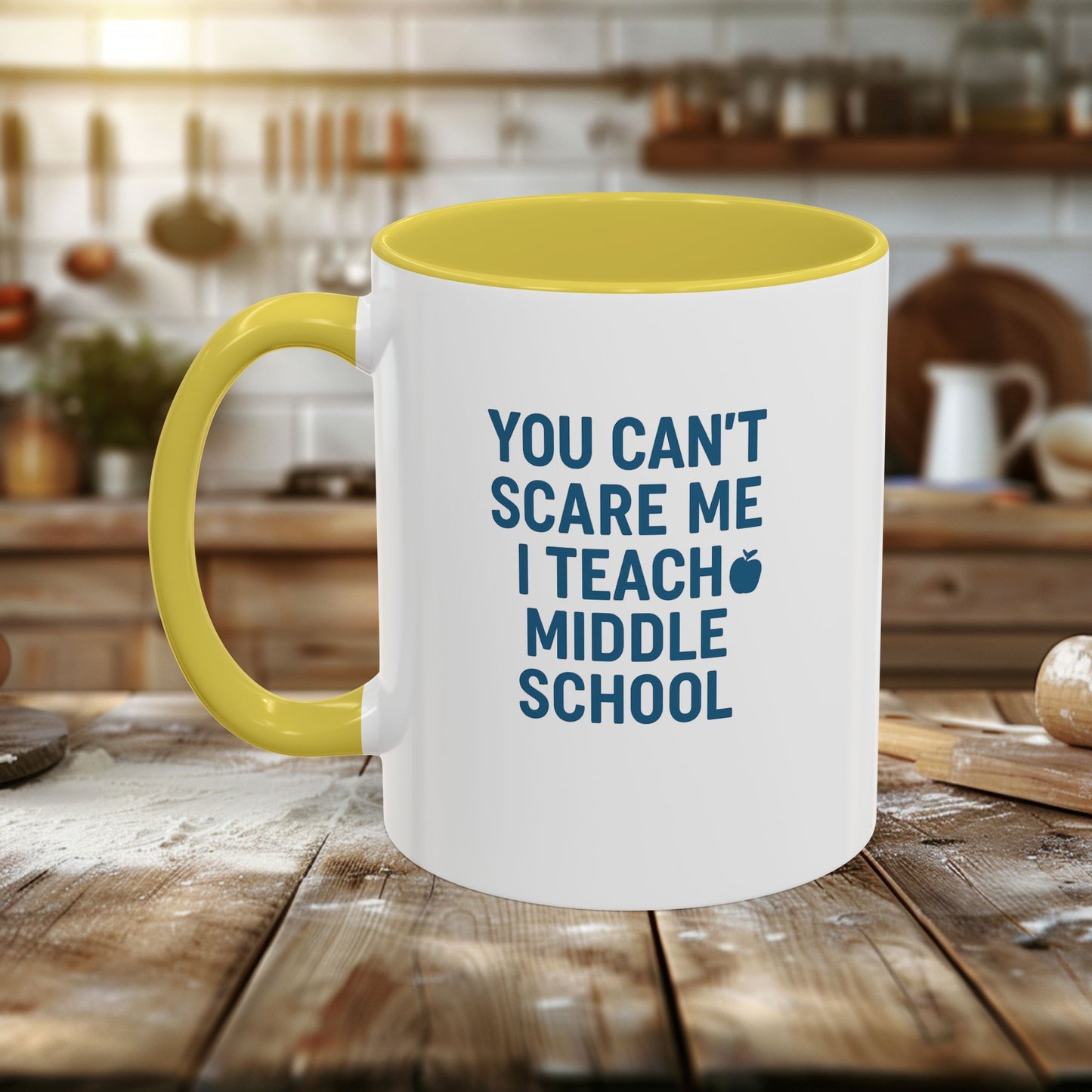 funny middle school teacher mug - you can't scare me. teachers with attitude.