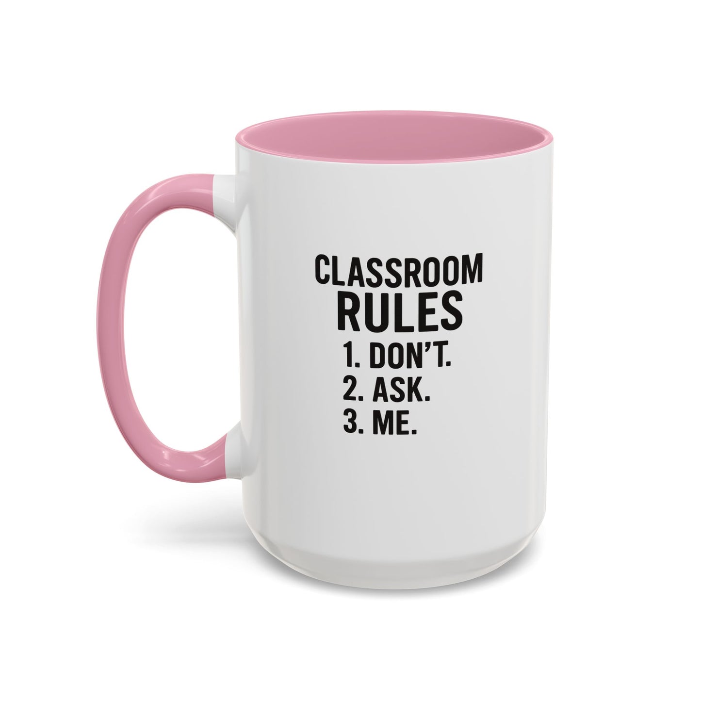 colorful classroom rules mug - perfect for teachers and students. teachers with attitude.