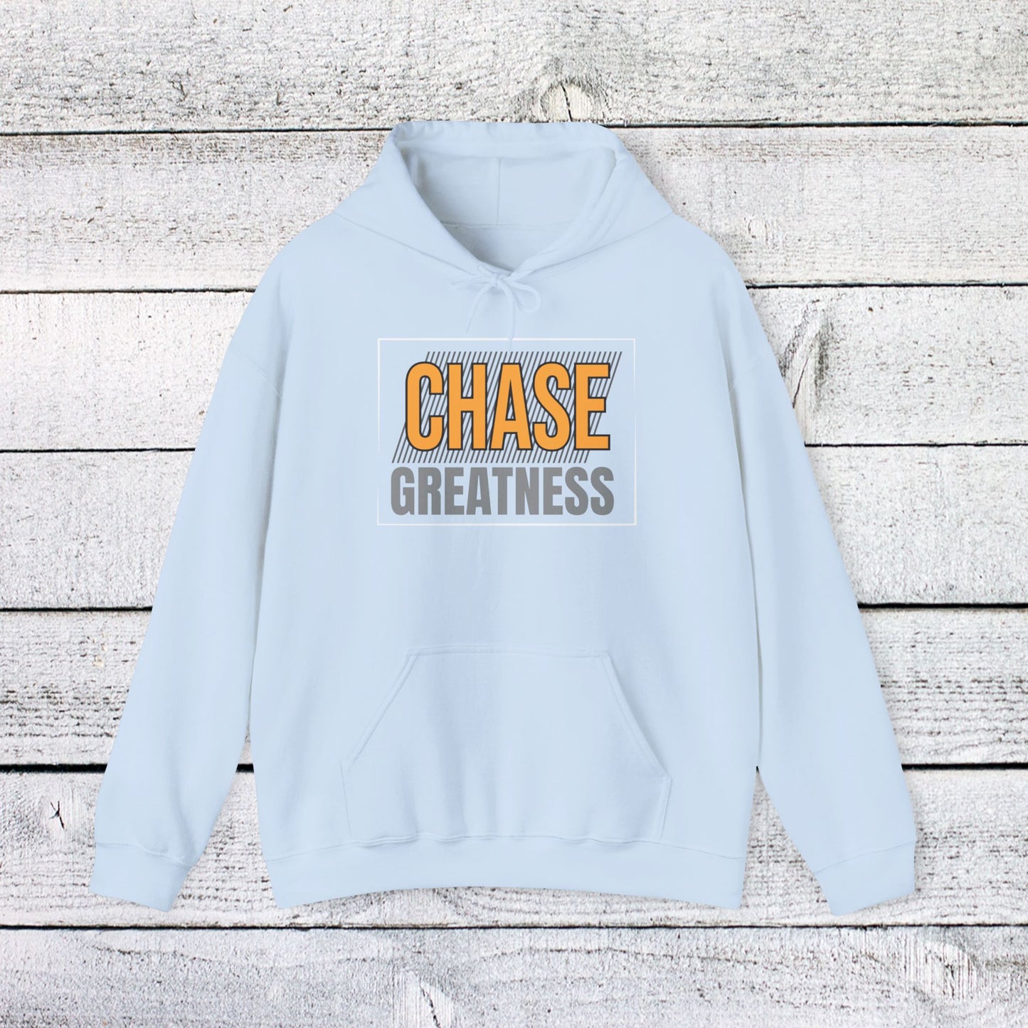 unisex heavy blend™ hooded sweatshirt - chase greatness - bold motivation quote