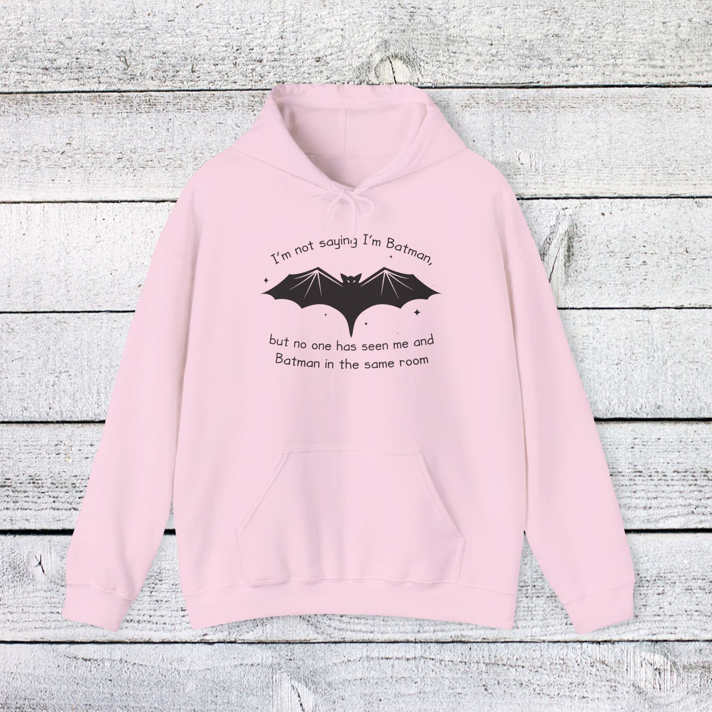 copy of unisex heavy blend™ hooded sweatshirt - not saying i’m batman… but… - funny nerdy quote