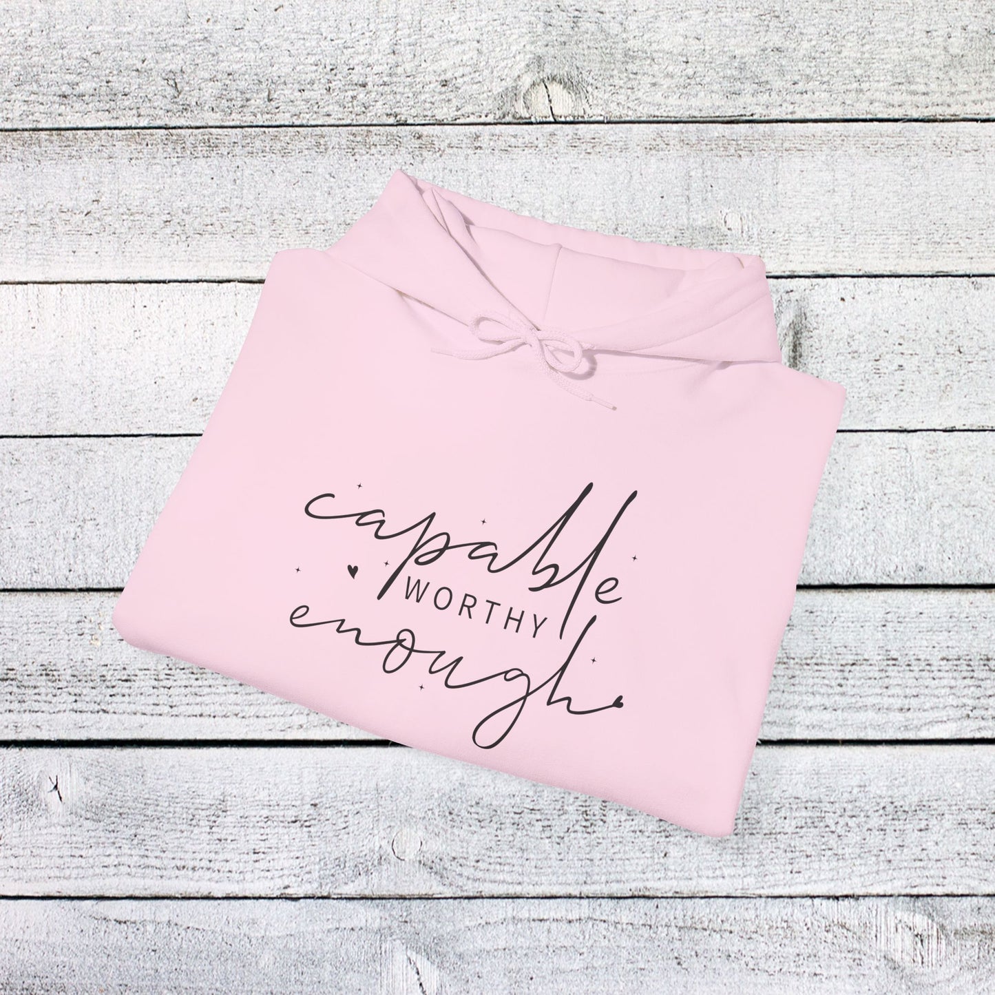 unisex heavy blend™ hooded sweatshirt - capable, worth, enough - empowerment words
