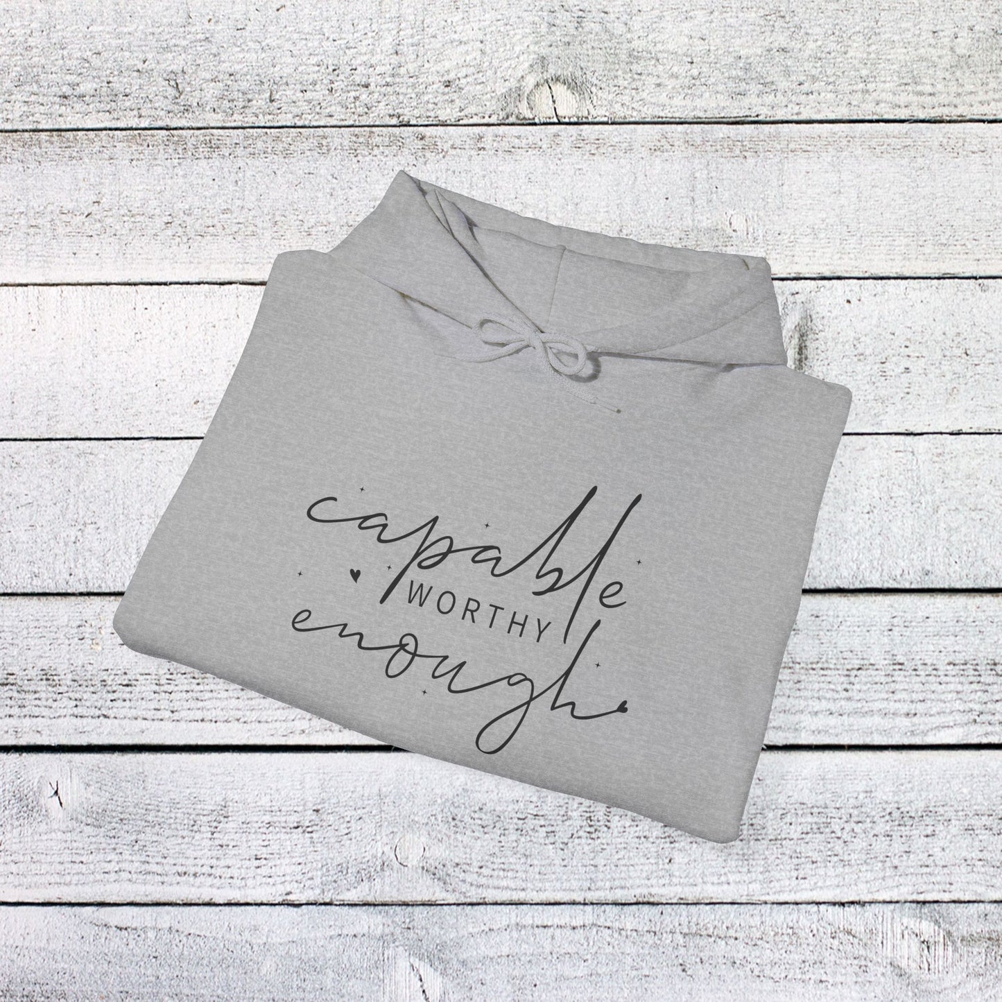 unisex heavy blend™ hooded sweatshirt - capable, worth, enough - empowerment words