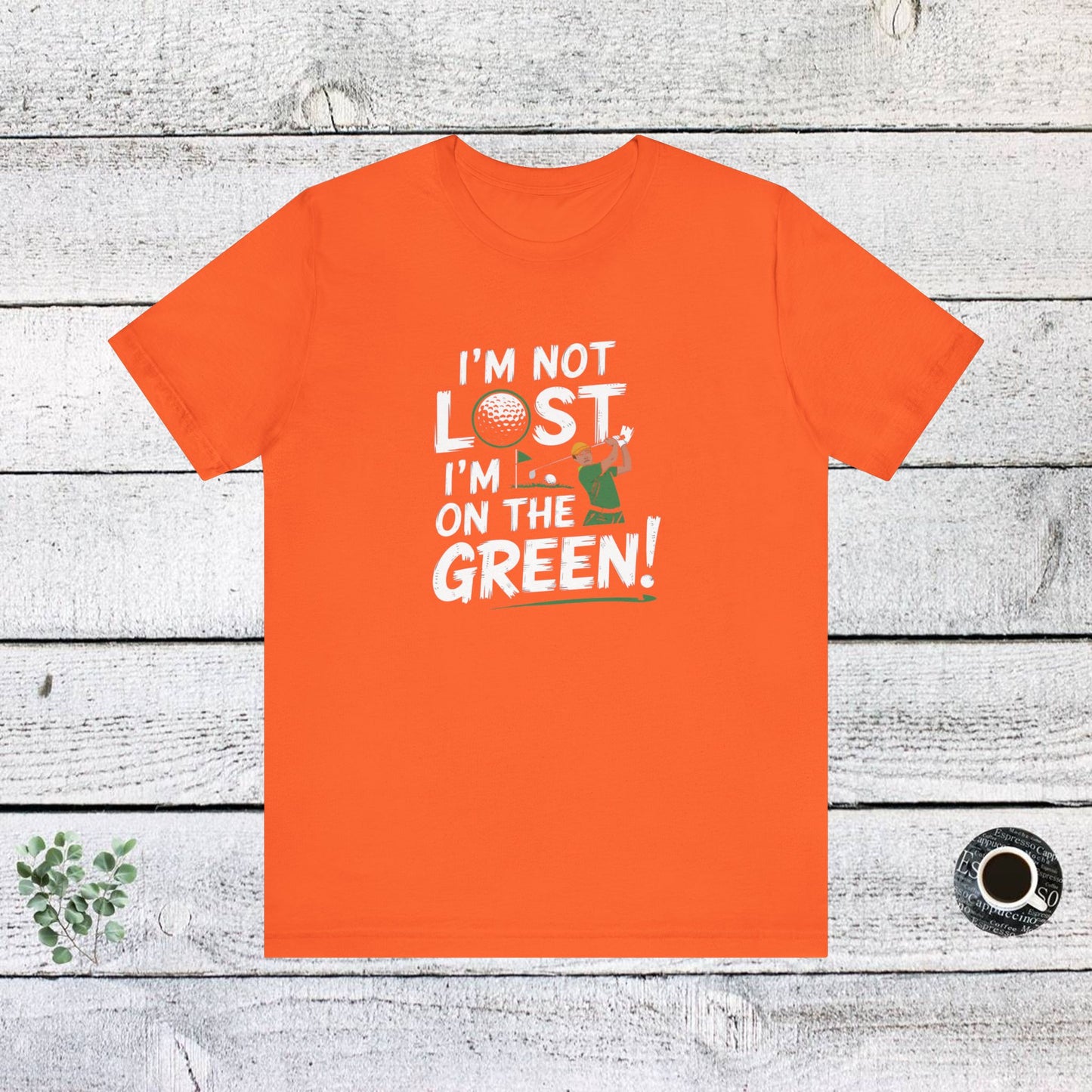 men & women golf t-shirt: on the green! unisex golf t-shirt