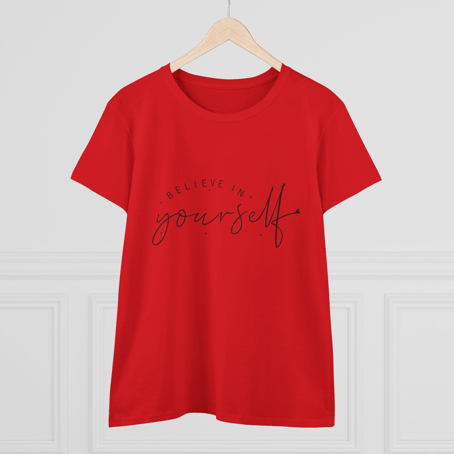 women's cotton tee: believe in yourself design