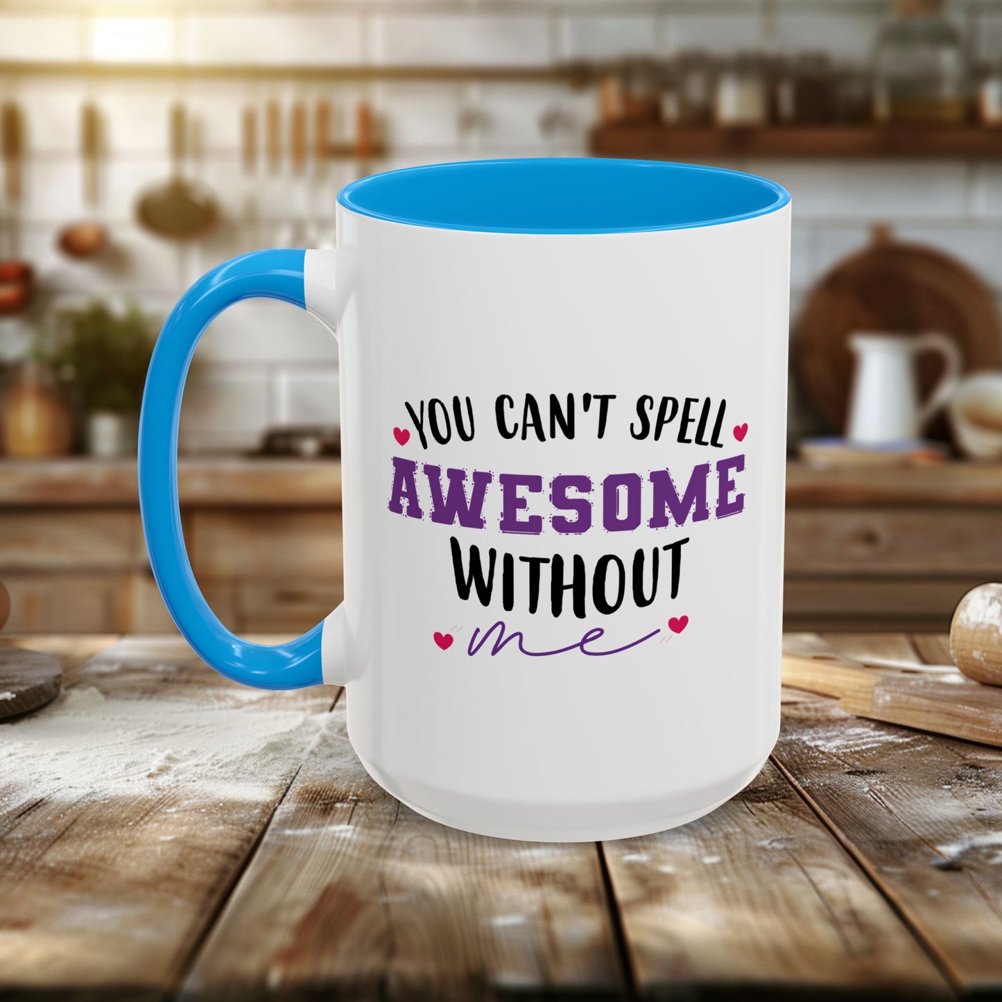 colorful mugs (11oz, 15oz) - you can’t spell awesome without me - funny confidence quote