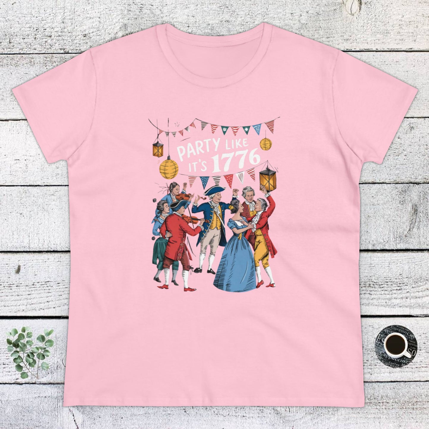 women's t-shirt, women's tee, election, party like is 1776!