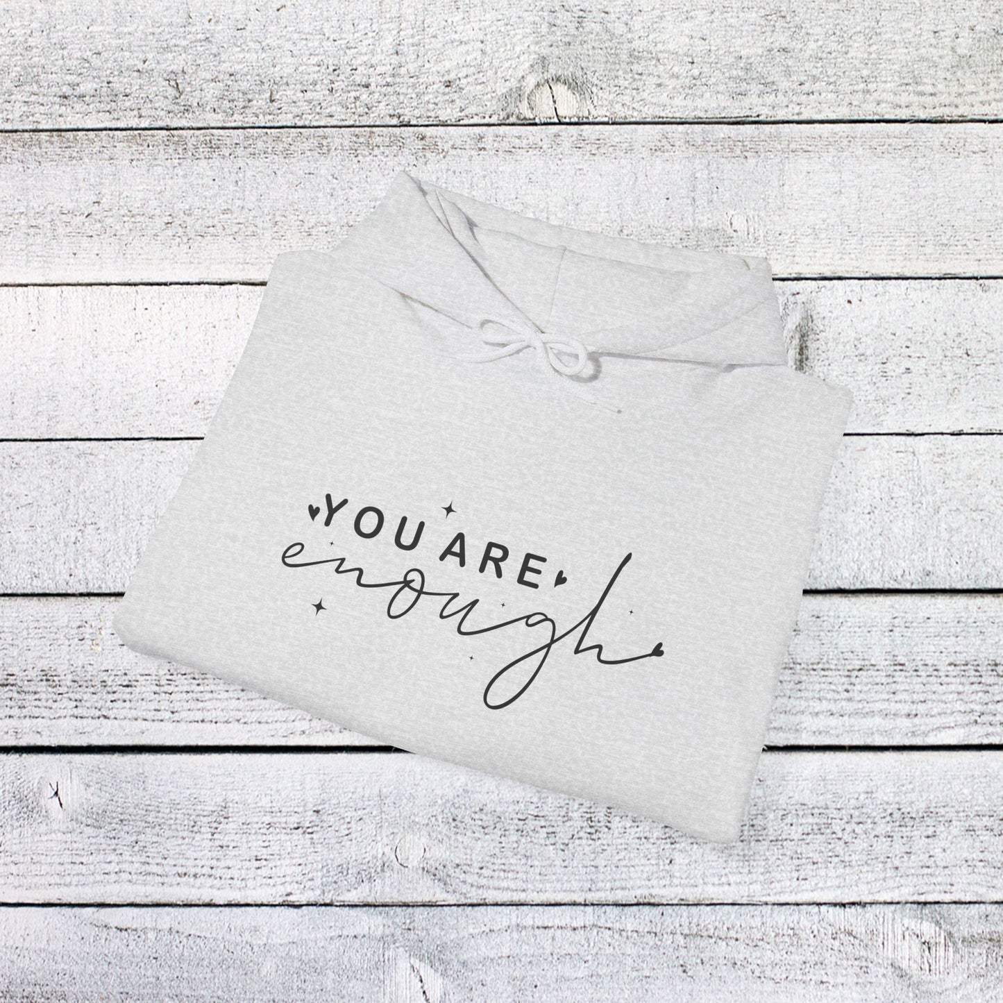 unisex heavy blend™ hooded sweatshirt - you are enough - self-love quote design