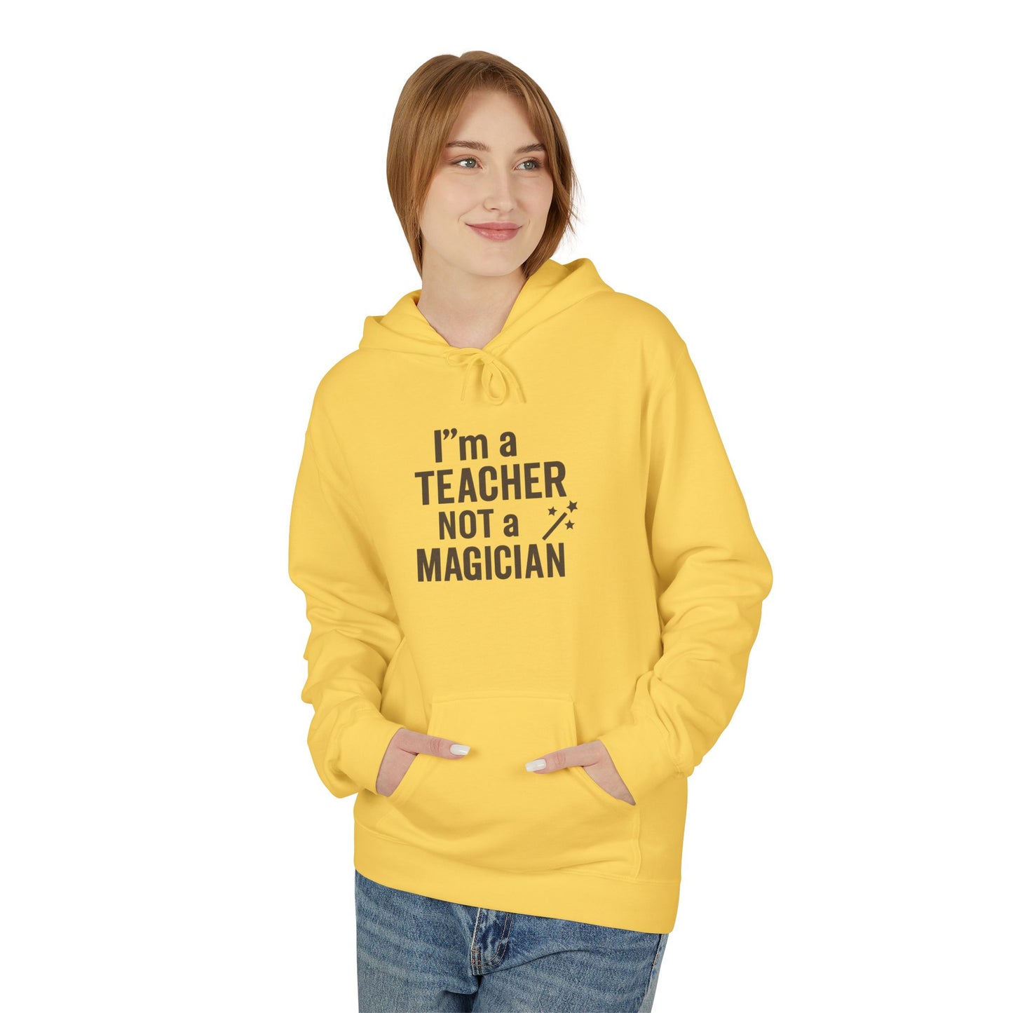 unisex softstyle hoodie - i'm a teacher not a magician design. teachers with attitude.