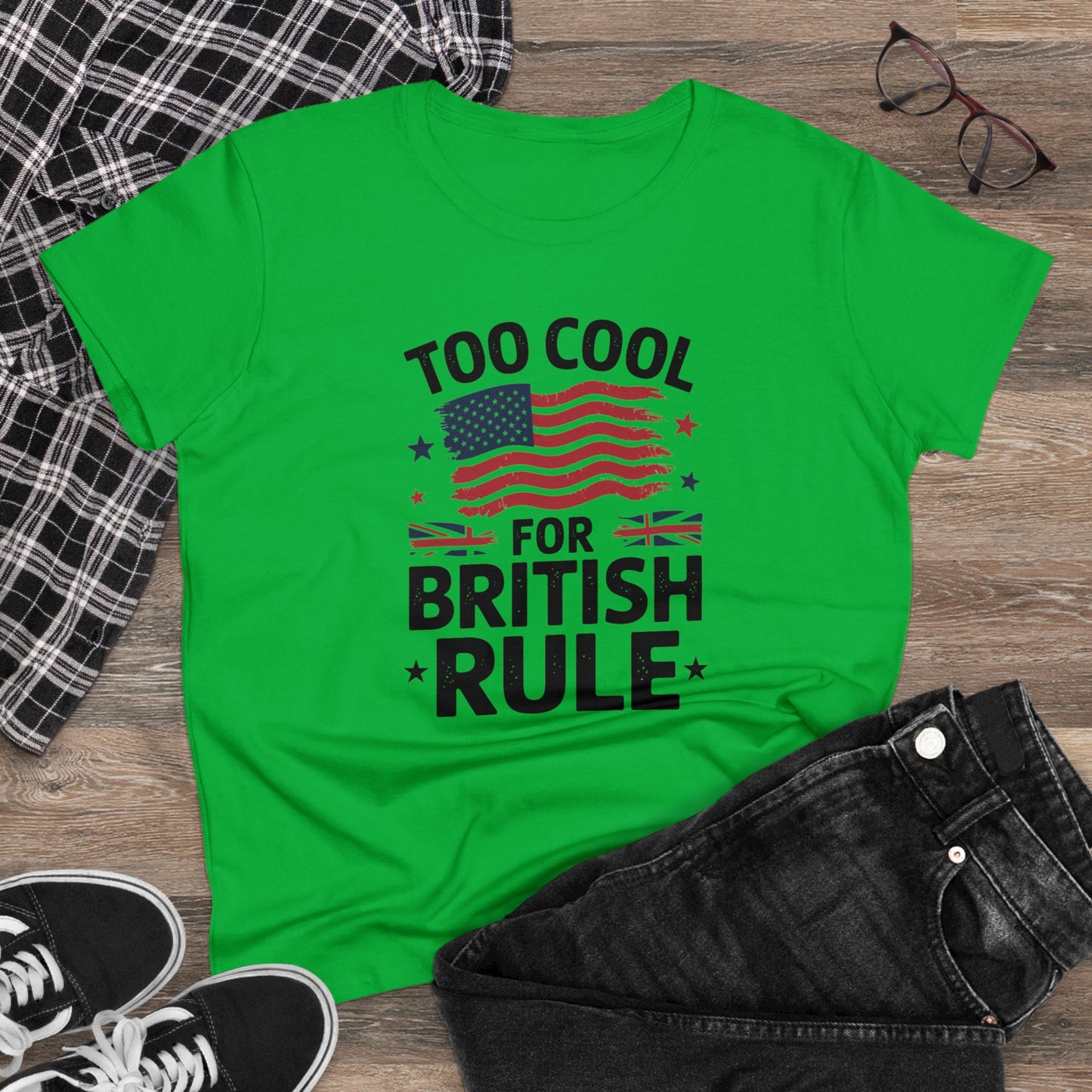 women's' t-shirt, women's tee, funny gift, too cool for british rule!