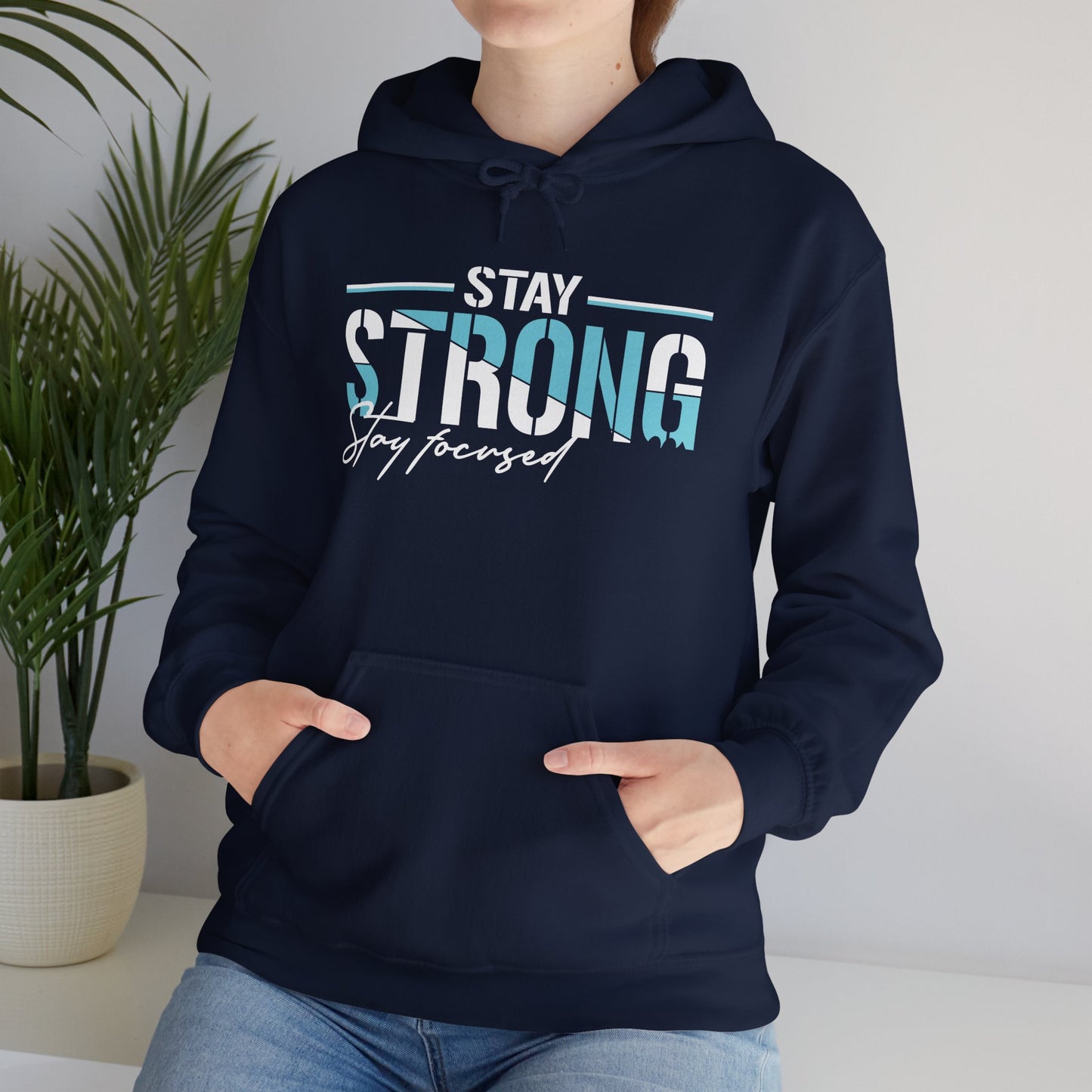 unisex heavy blend™ hooded sweatshirt - stay strong - simple motivation design