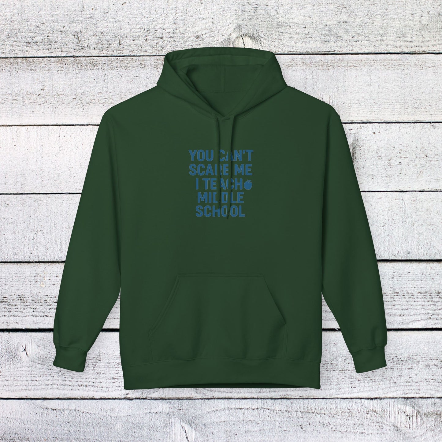 unisex softstyle hoodie - you can't scare me, i teach middle school. teachers with attitude.