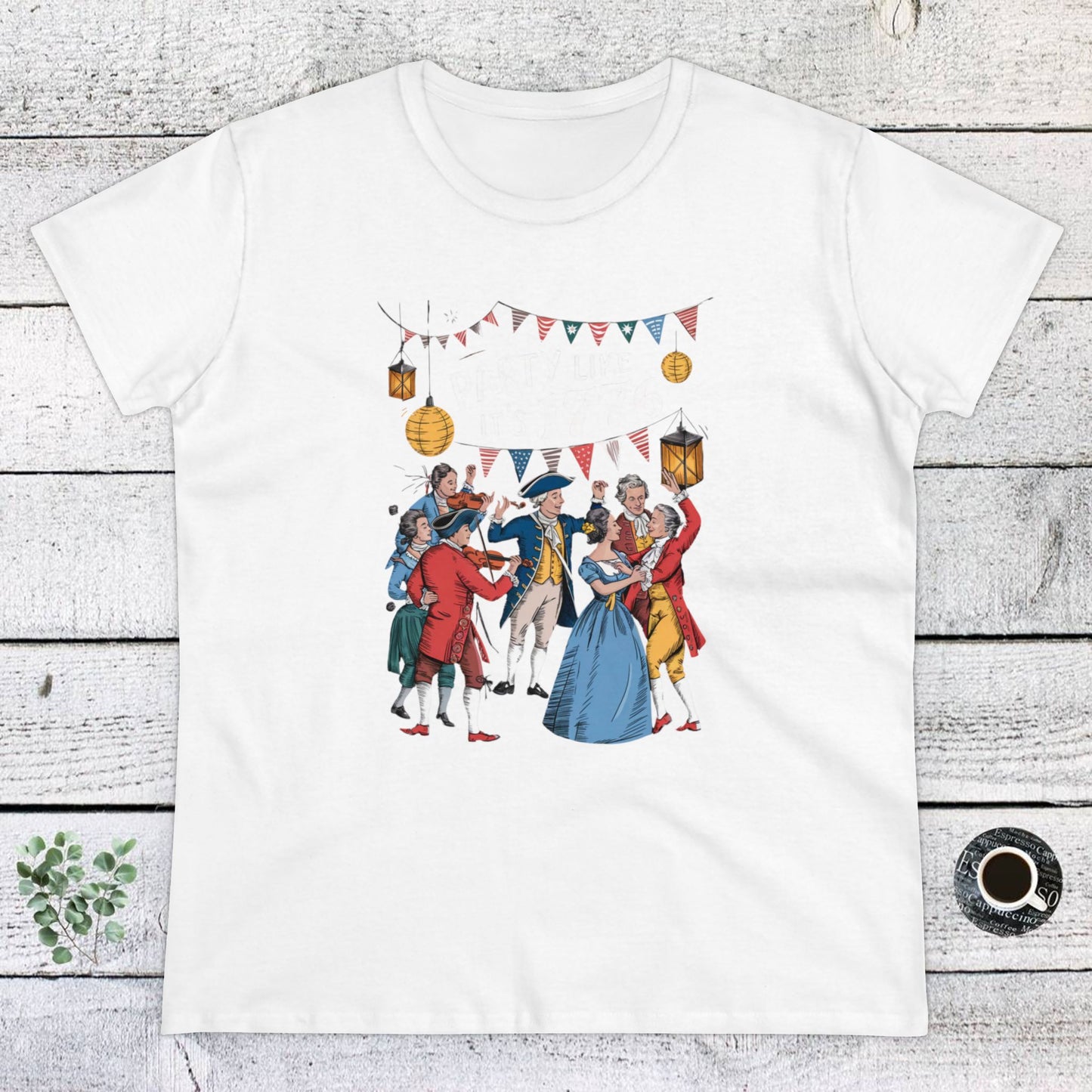 women's t-shirt, women's tee, election, party like is 1776!