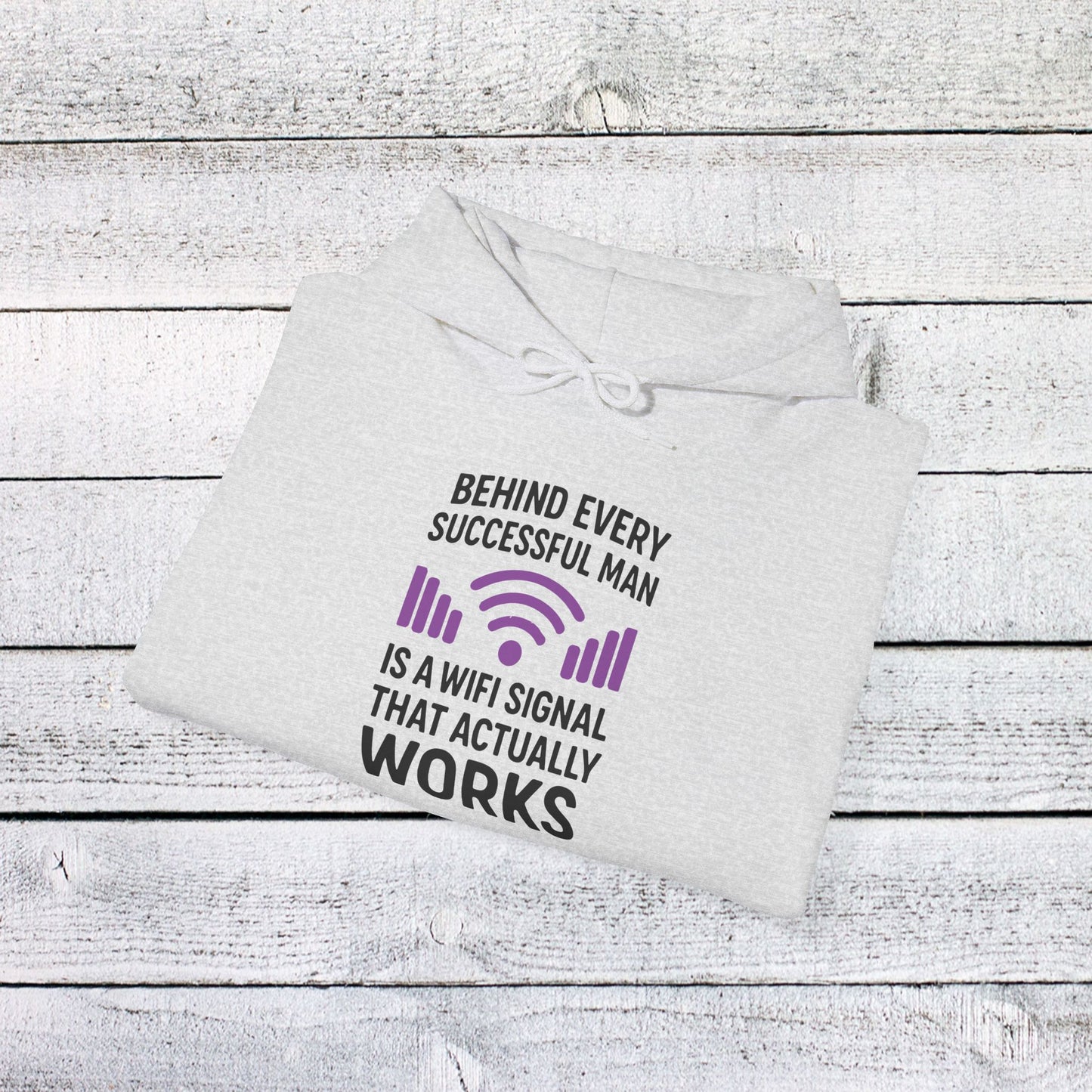 unisex heavy blend™ hooded sweatshirt - behind every successful man is a wifi signal that works
