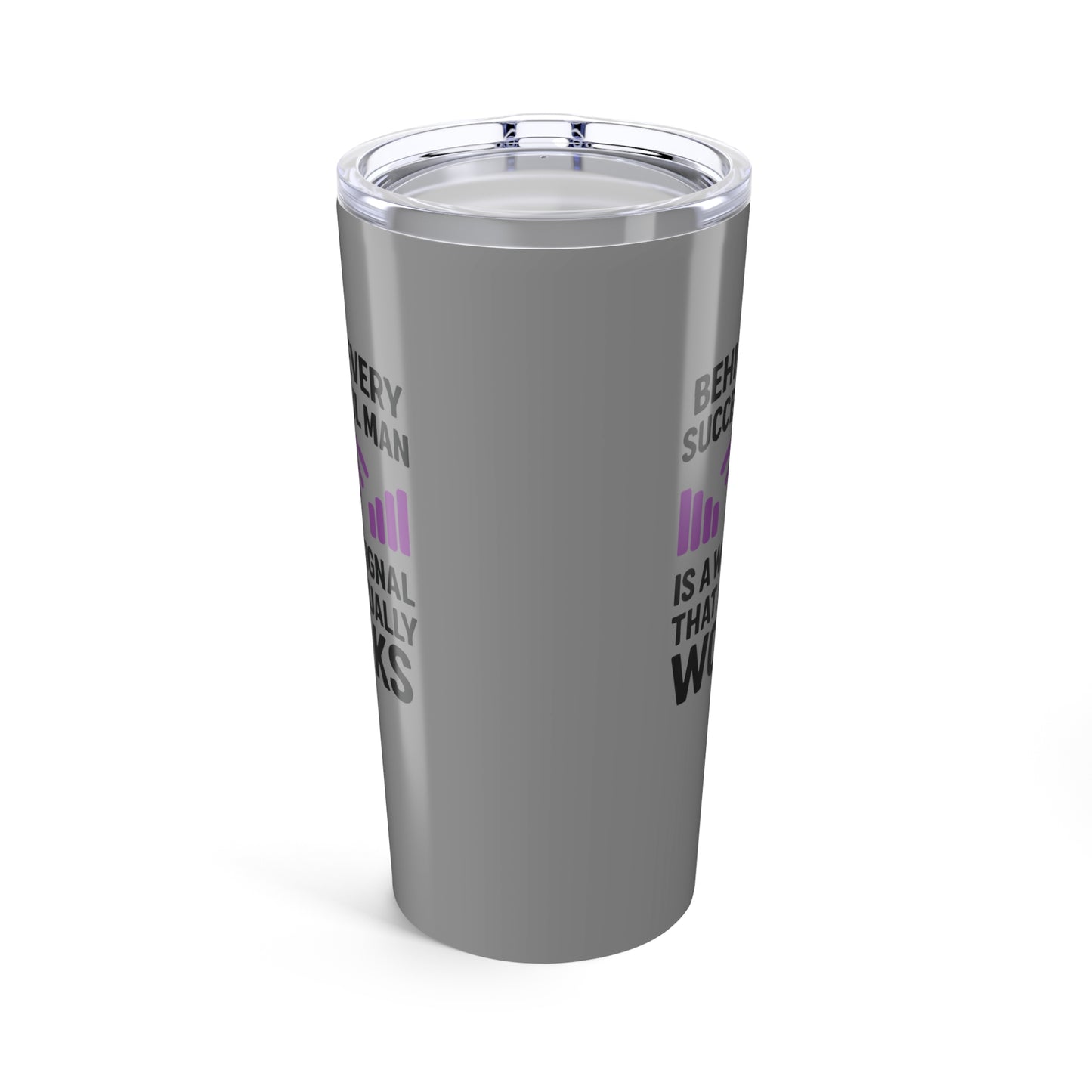 tumbler 20oz - behind every successful man is a wifi signal that works