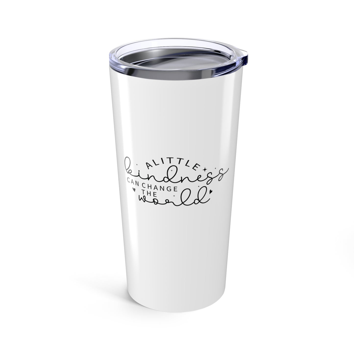 tumbler 20oz - a little kindness can change the world - positive quote