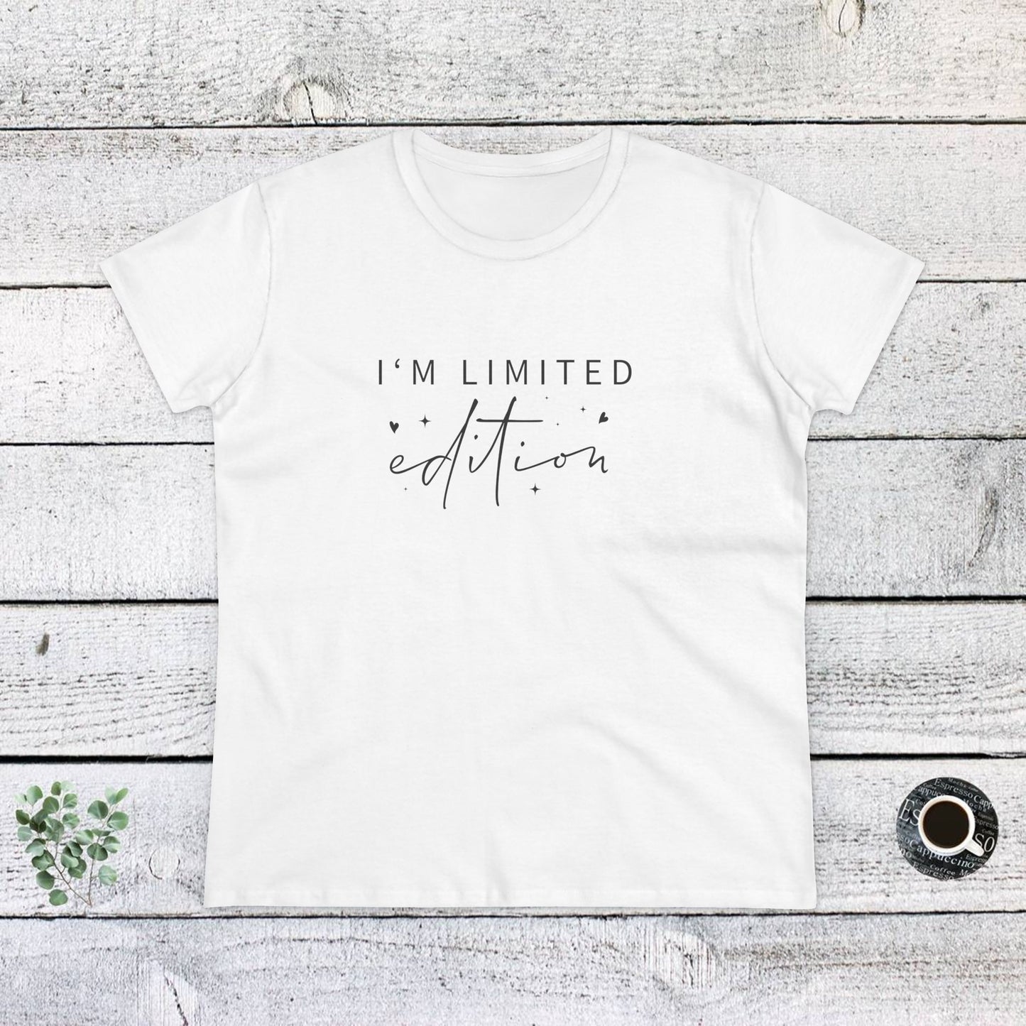 women's midweight cotton tee - i’m limited edition - unique confidence quote