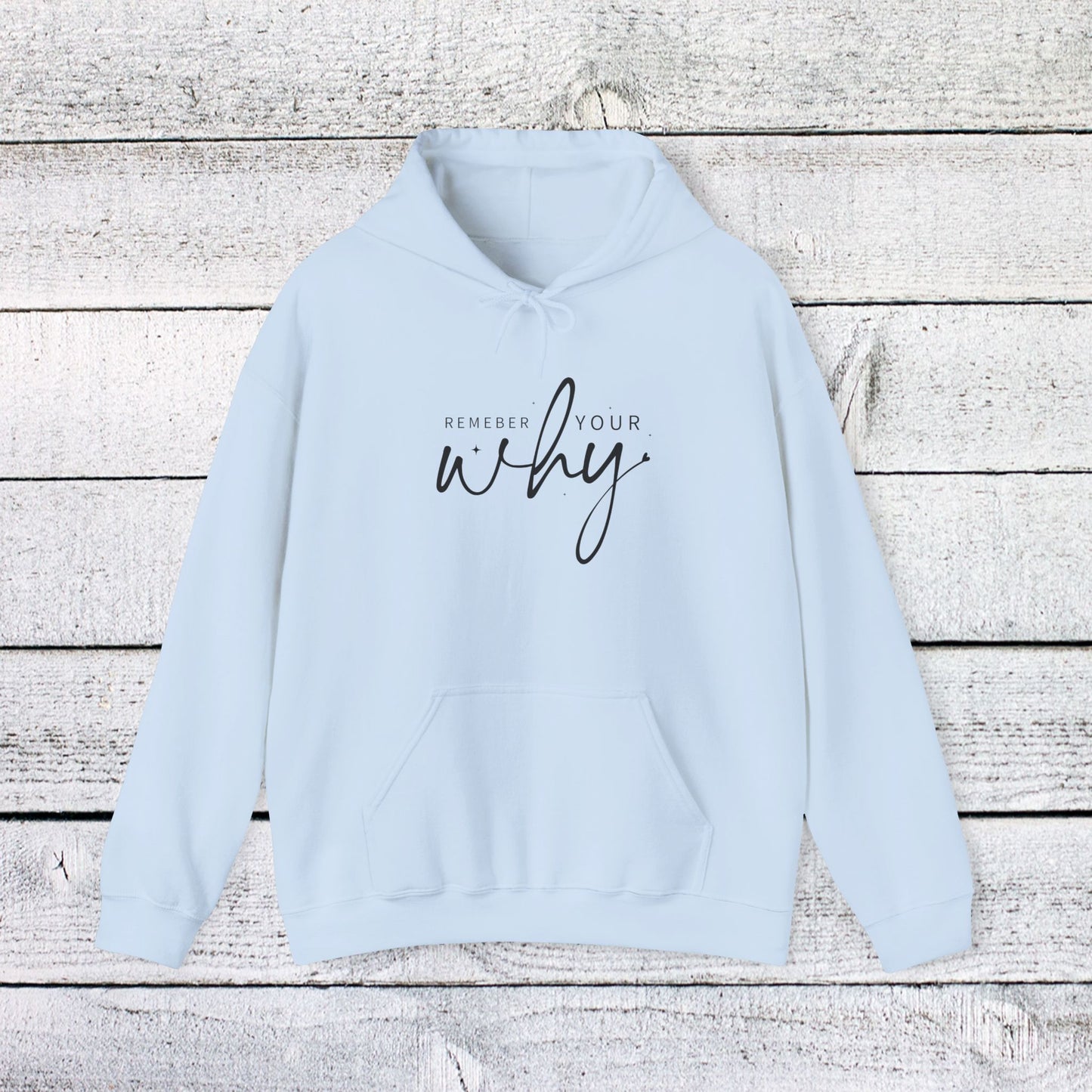 unisex heavy blend™ hooded sweatshirt - remember your why - purpose driven motivation