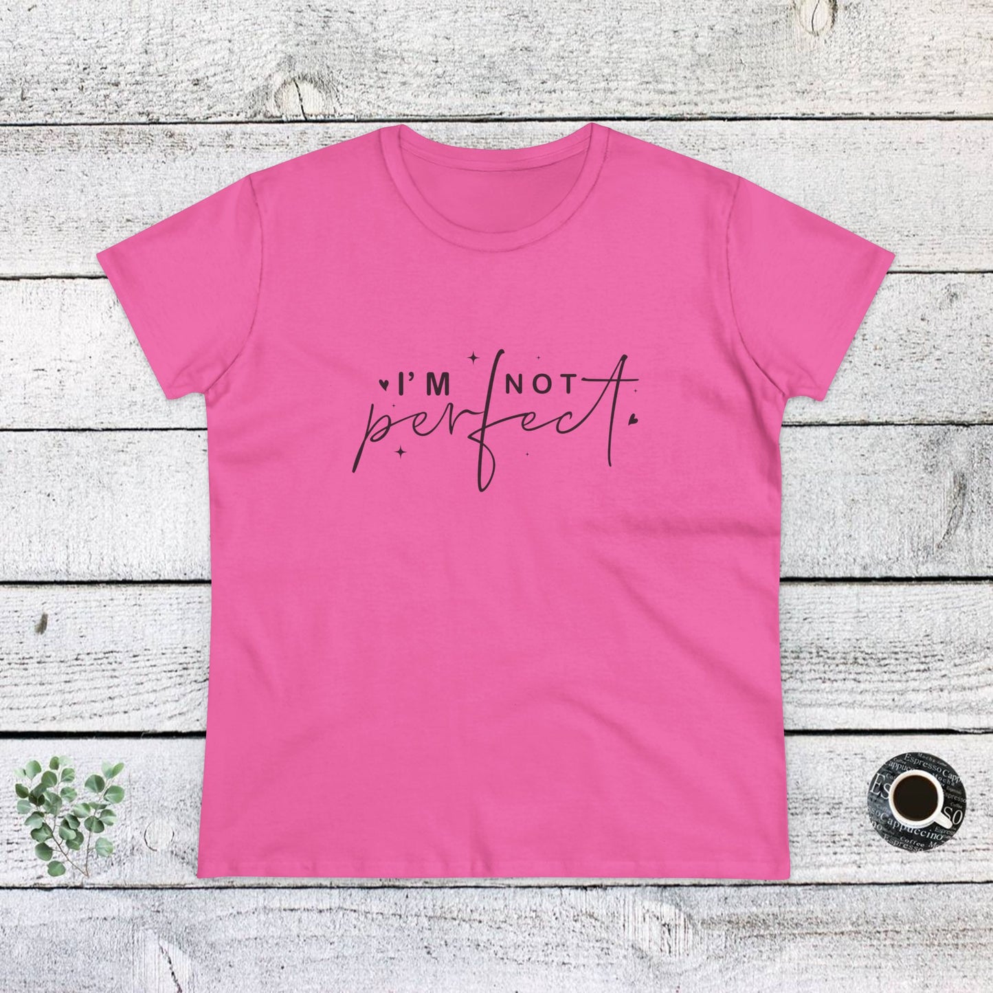 women's midweight cotton tee - i’m not perfect - self-acceptance quote