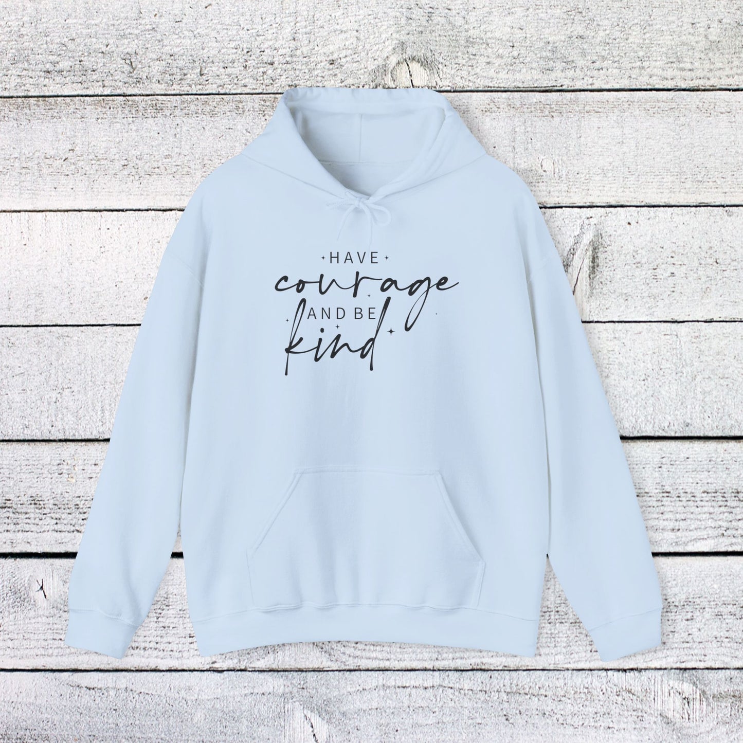 unisex heavy blend™ hooded sweatshirt - have courage and be kind - graceful strength quote