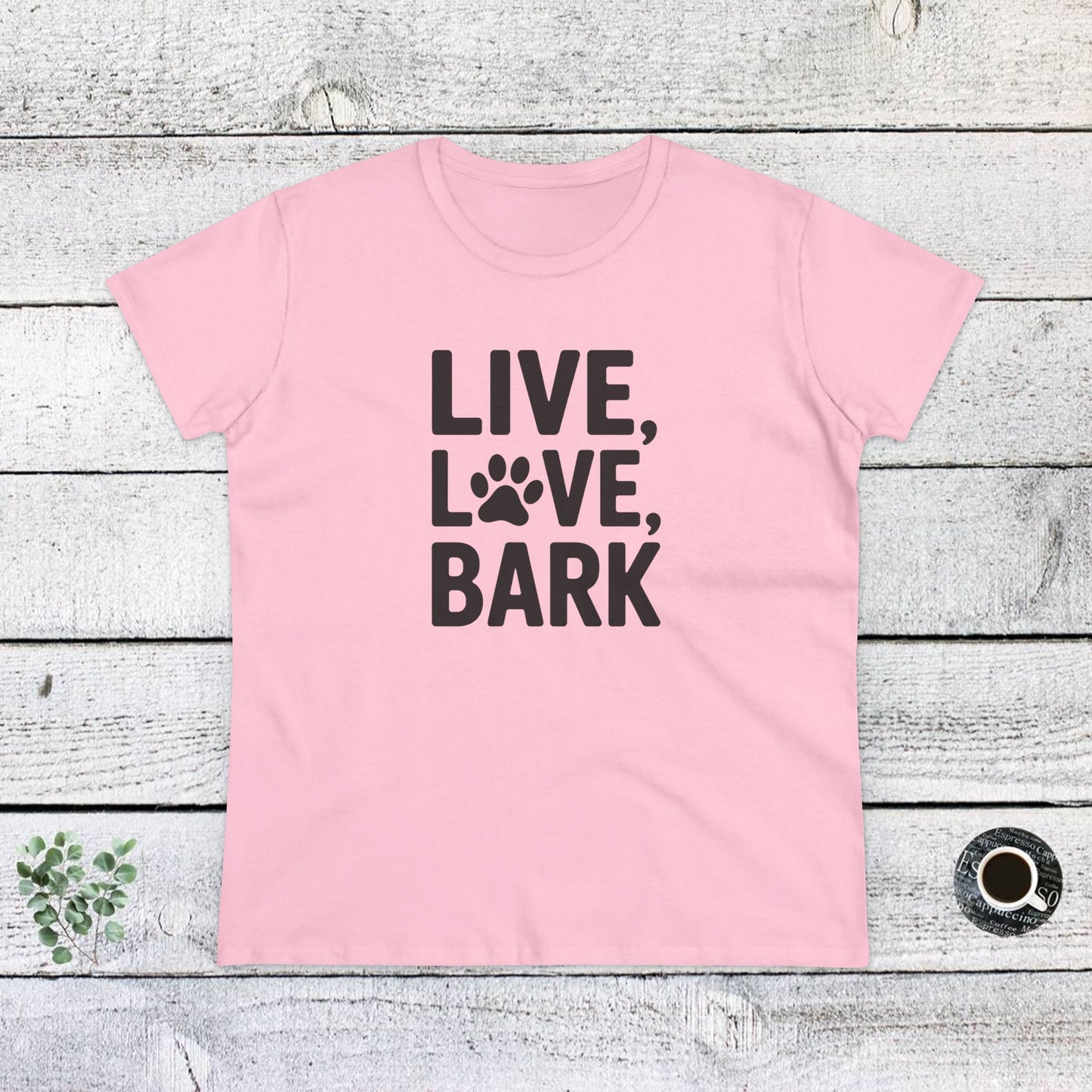 women's midweight cotton tee - live love bark | funny dog lover gift | cute pet quote design
