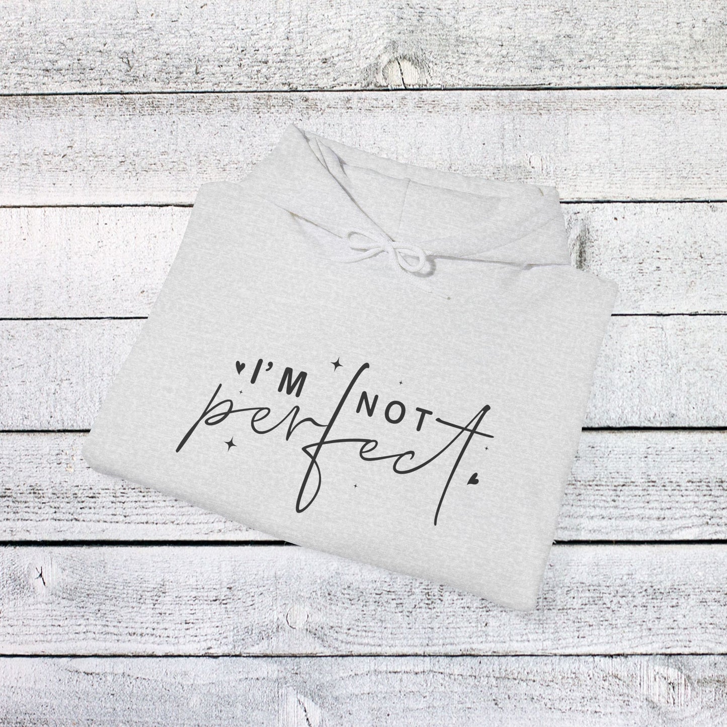unisex heavy blend™ hooded sweatshirt - i’m not perfect - self-acceptance quote
