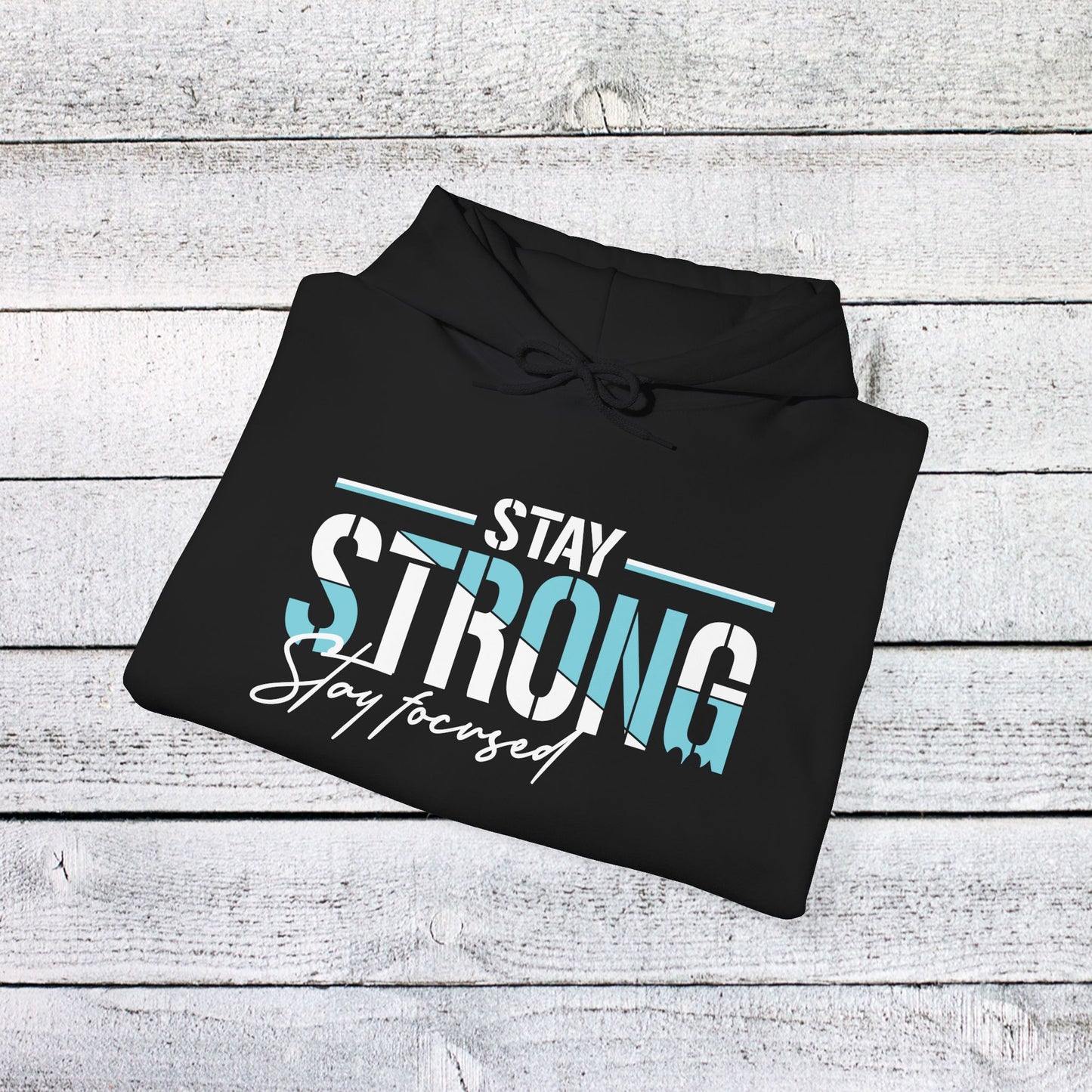 unisex heavy blend™ hooded sweatshirt - stay strong - simple motivation design