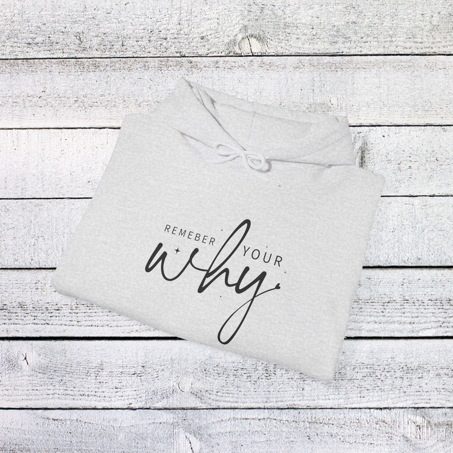 unisex heavy blend™ hooded sweatshirt - remember your why - purpose driven motivation