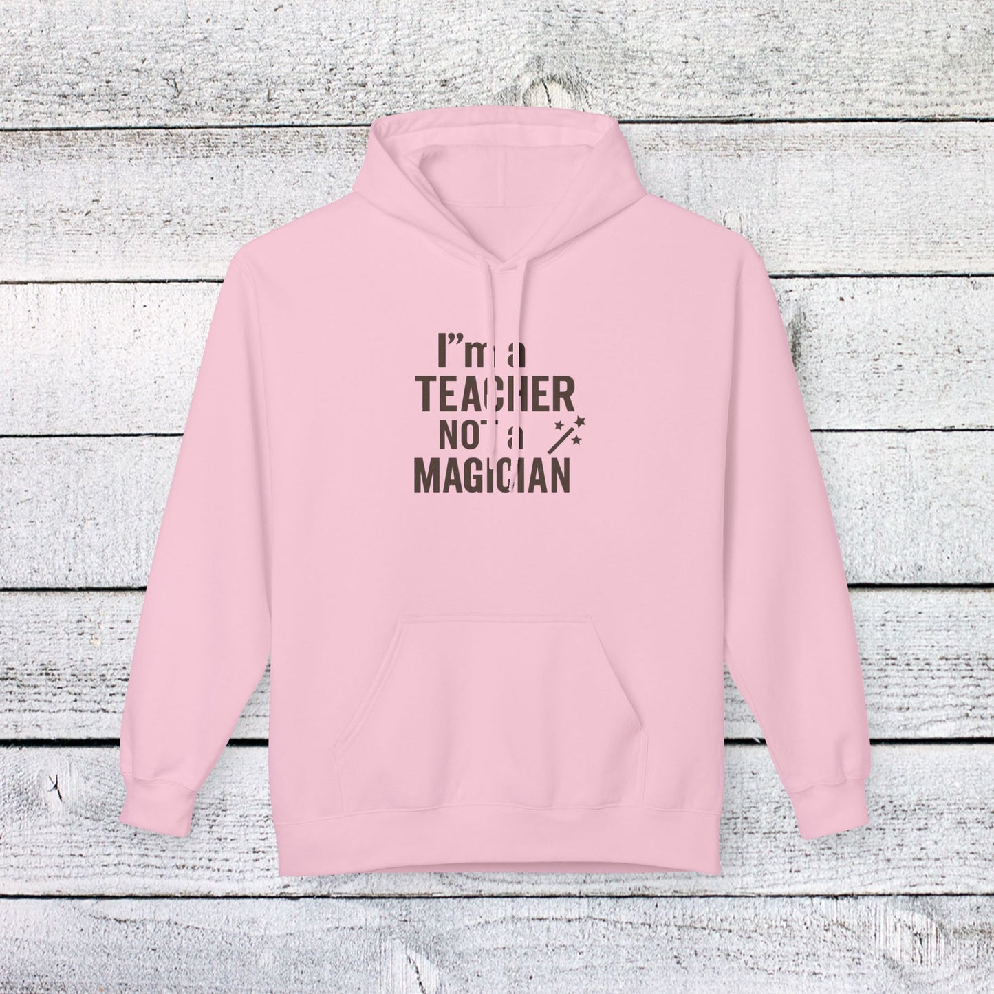 unisex softstyle hoodie - i'm a teacher not a magician design. teachers with attitude.
