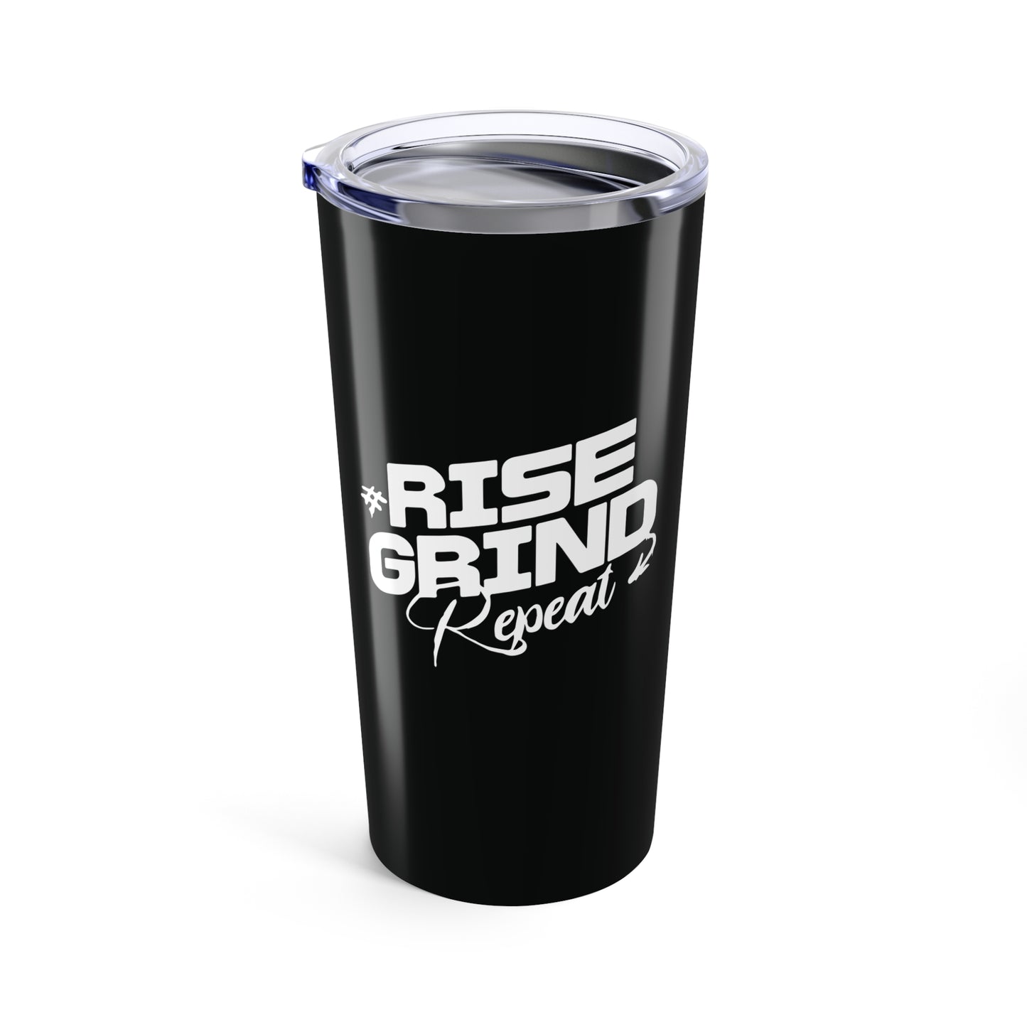tumbler 20oz - rise, grind, repeat - hustle daily motivation
