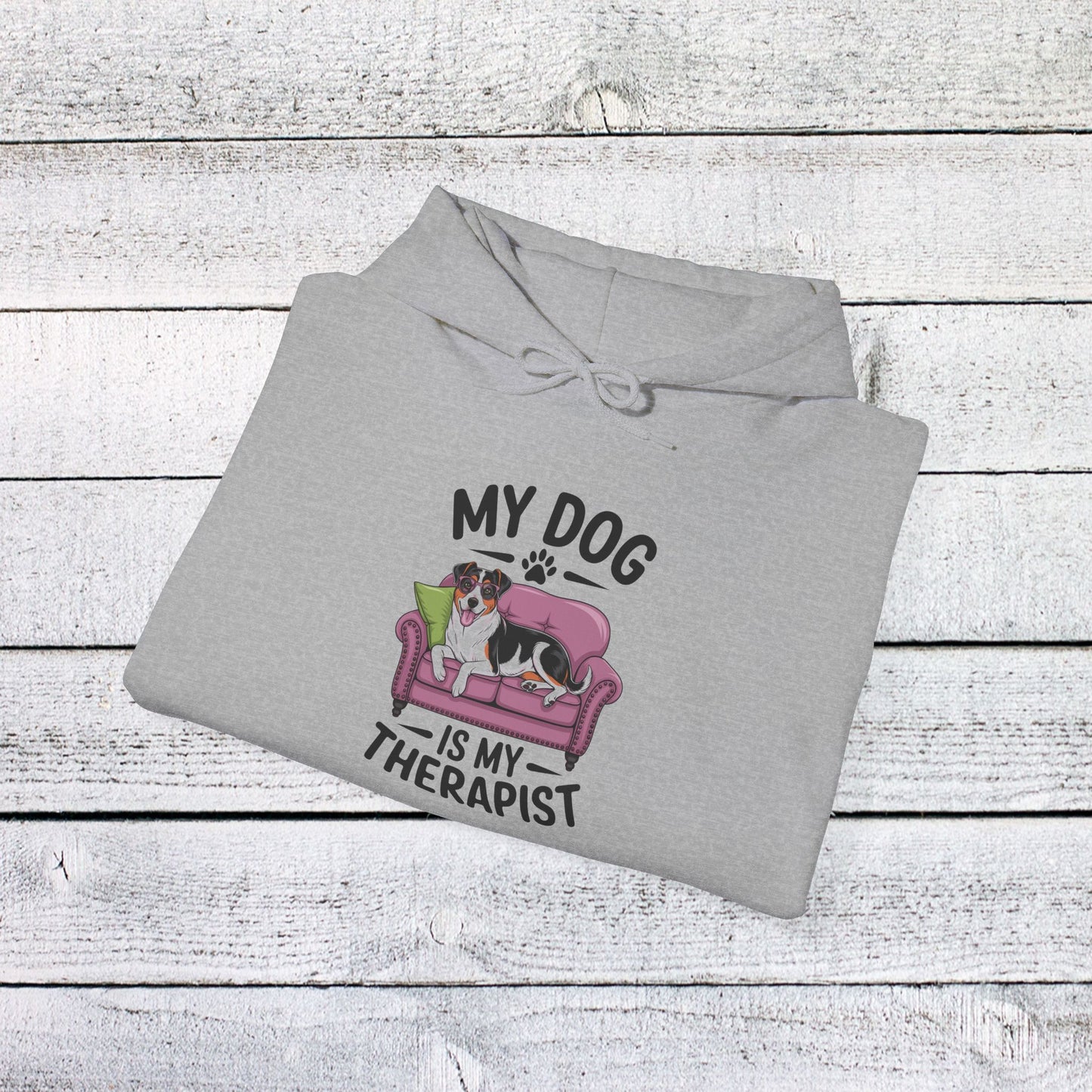 unisex heavy blend™ hooded sweatshirt - my dog is my therapist | funny dog lover gift | cute pet quote design
